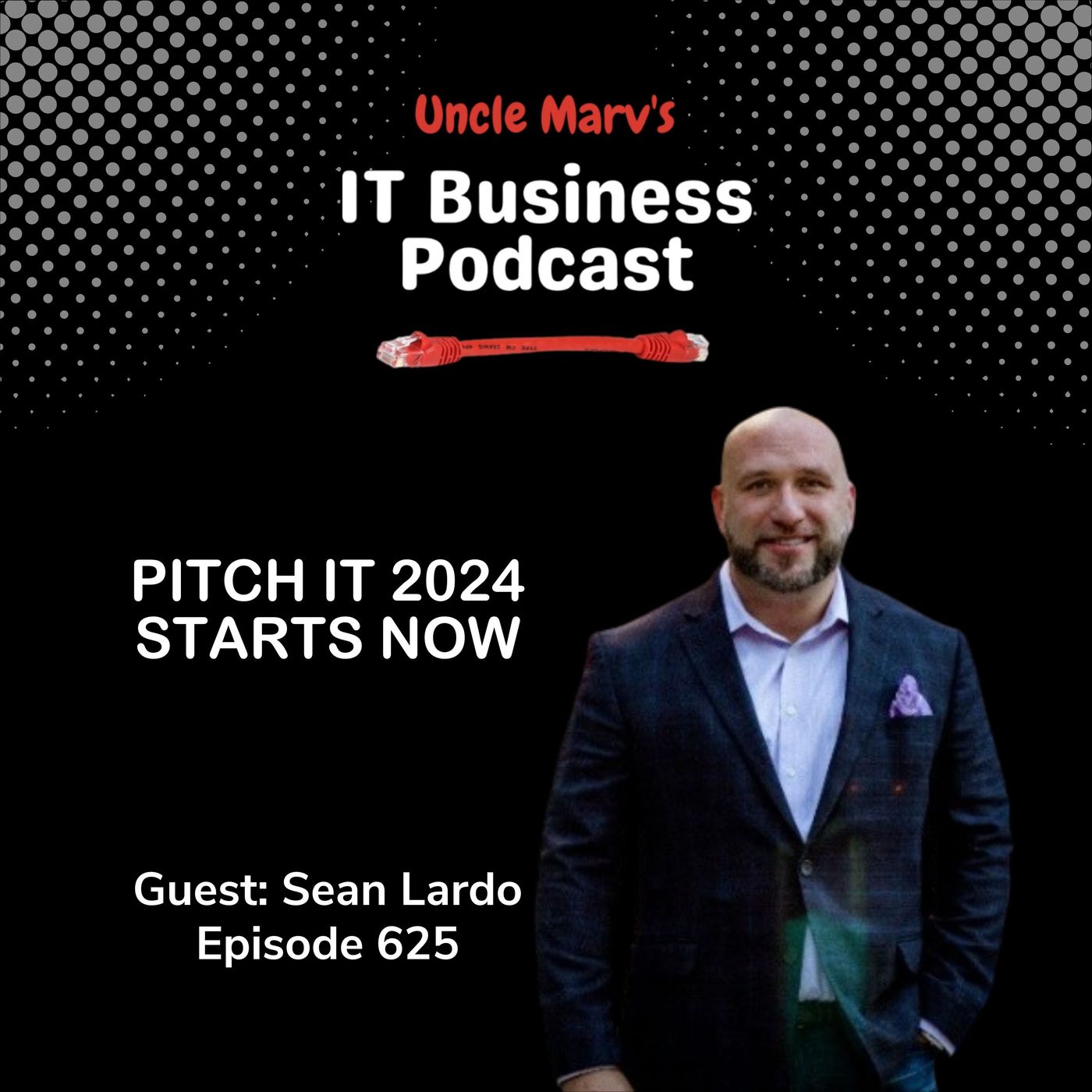 Uncle Marv\'s IT Business Podcast