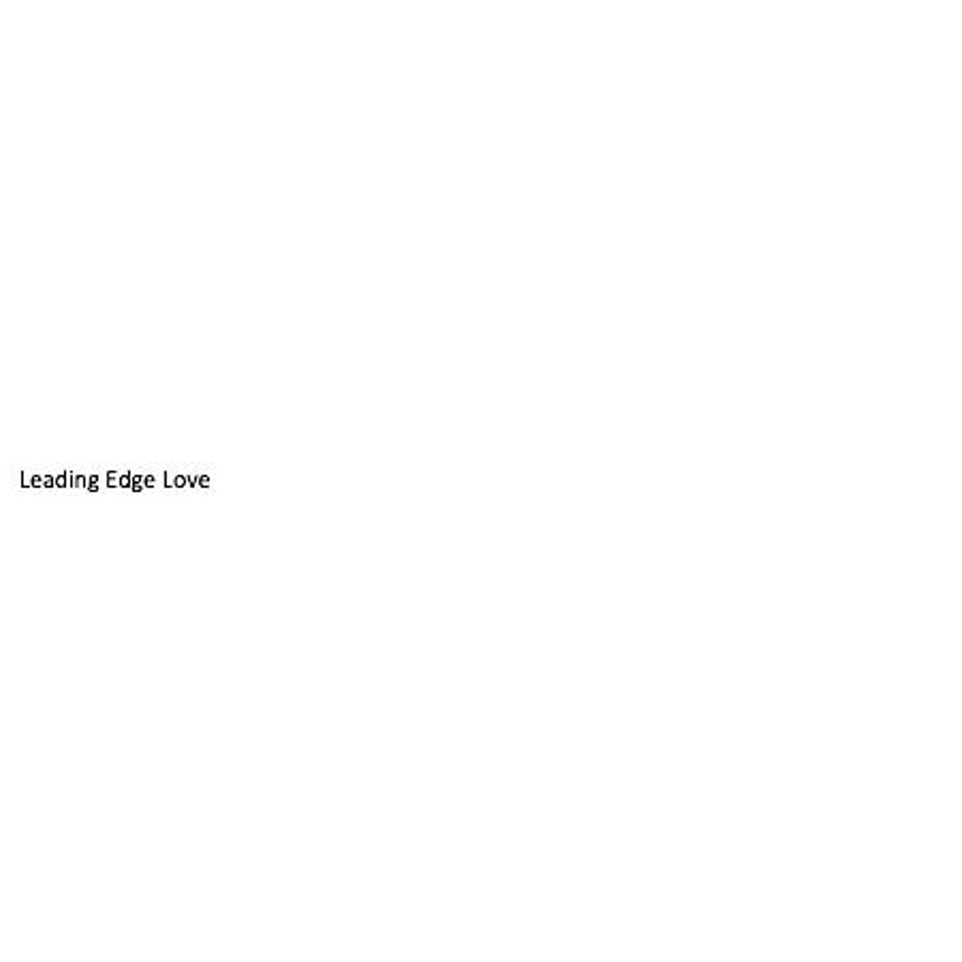 Leading Edge Love