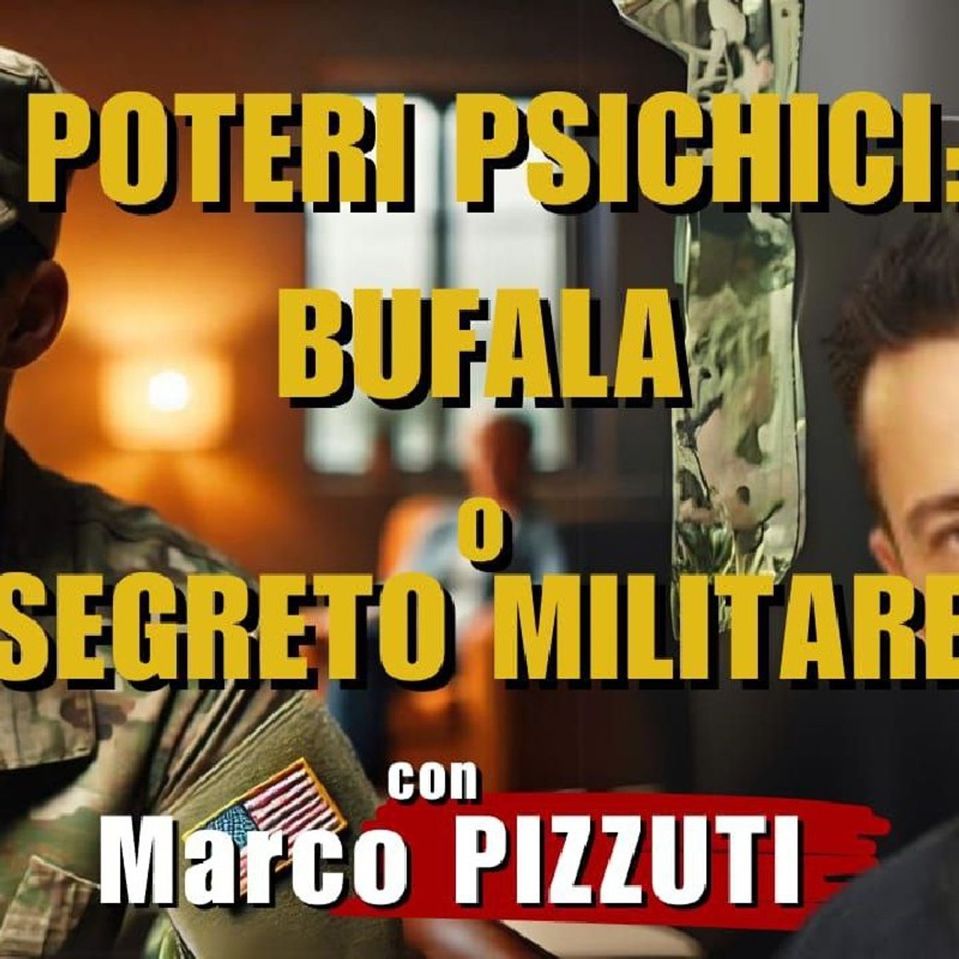 POTERI PSICHICI: BUFALA o SEGRETO MILITARE? con Marco PIZZUTI | Speciale del Sabato episode artwork