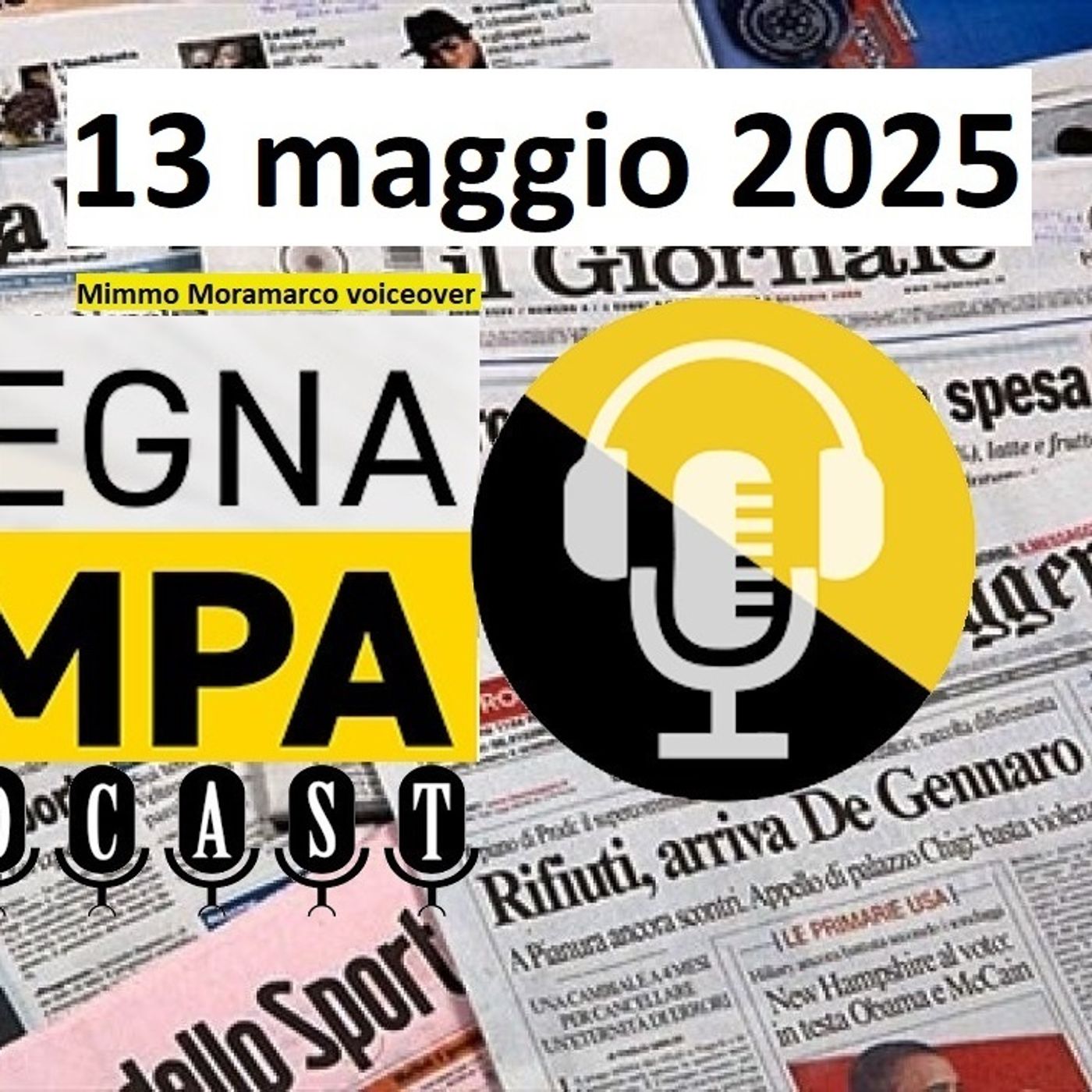 Rassegna stampa del 13  maggio 2025 episode artwork