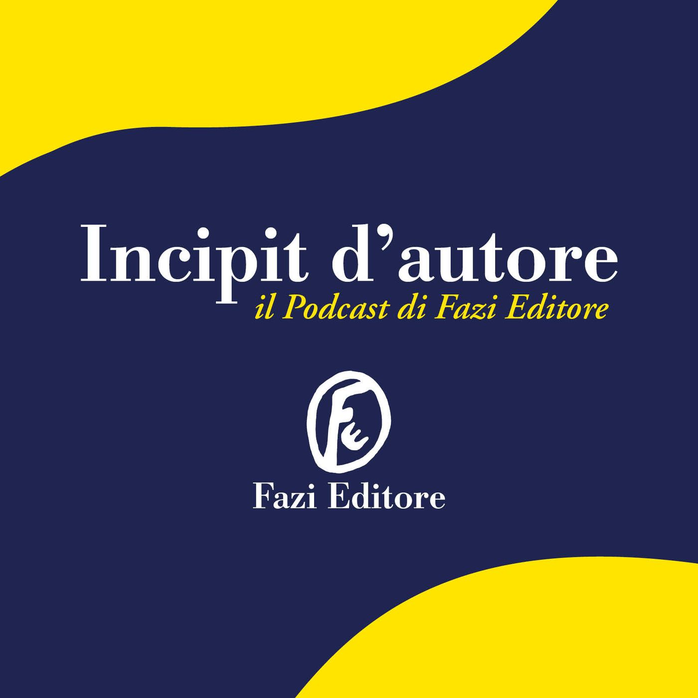 Fazi Editore - Incipit d'autore