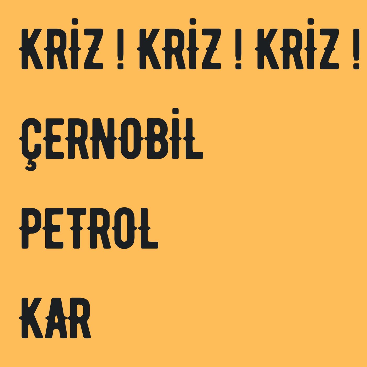 KRİZ ! KRİZ ! KRİZ ! ÇERNOBİL, PETROL, KAR episode artwork