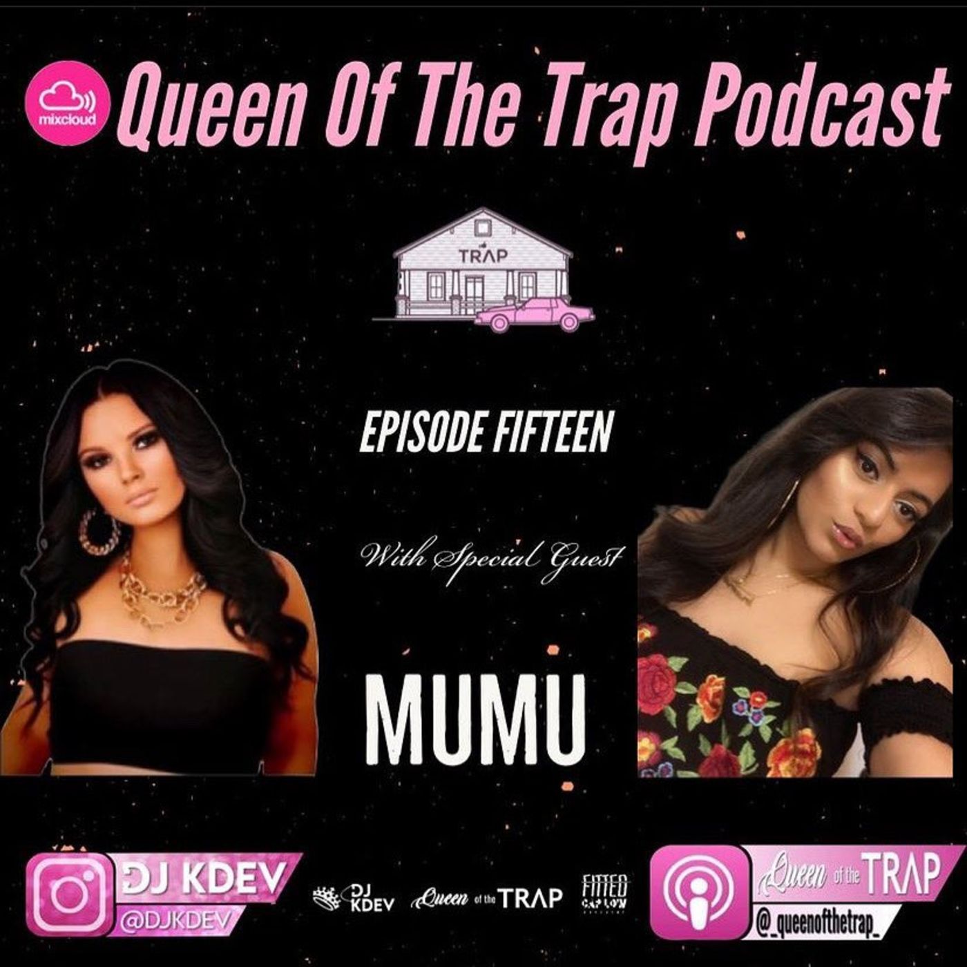 Queen Of The Trap Podcast