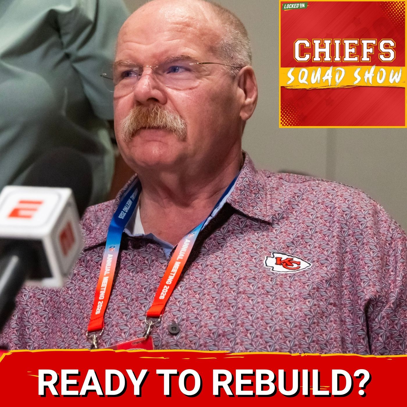 CHIEFS SQUAD SHOW: Will Andy Reid Urge AGGRESSIVE Draft Day Move to Help REBUILD TRENCHES?