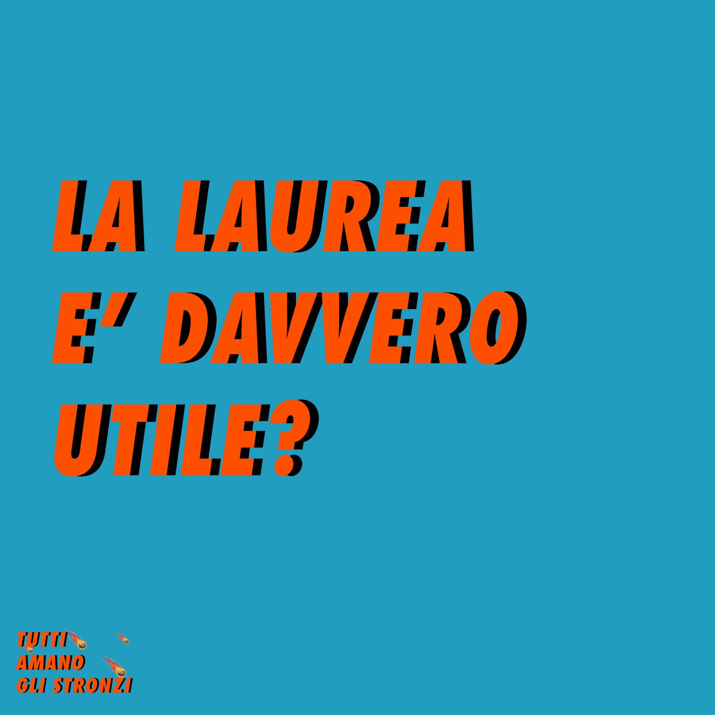 TUTTI AMANO GLI STRONZI