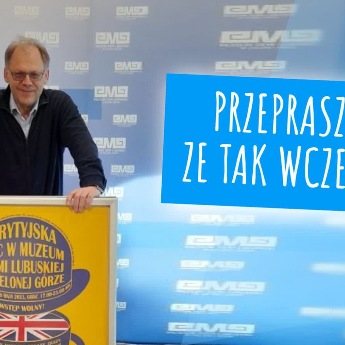 Przepraszam, że tak wcześnie
