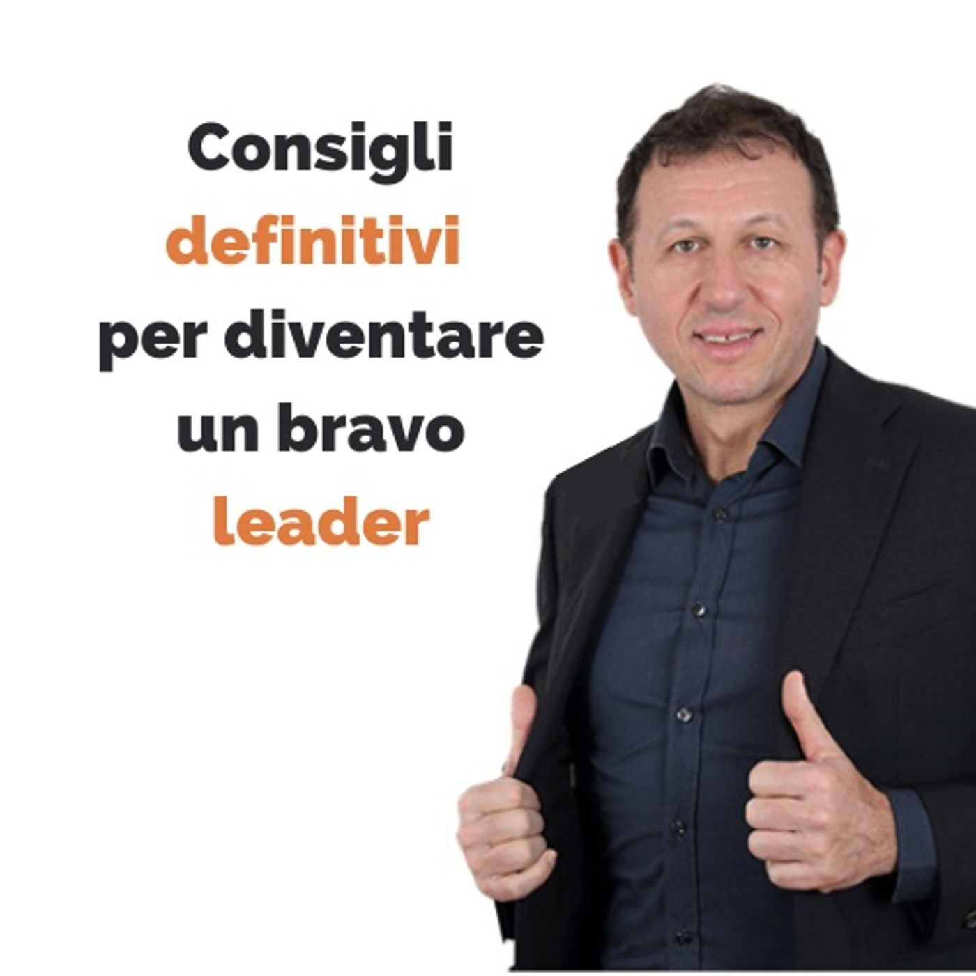 Consigli definitivi per diventare un bravo leader episode artwork