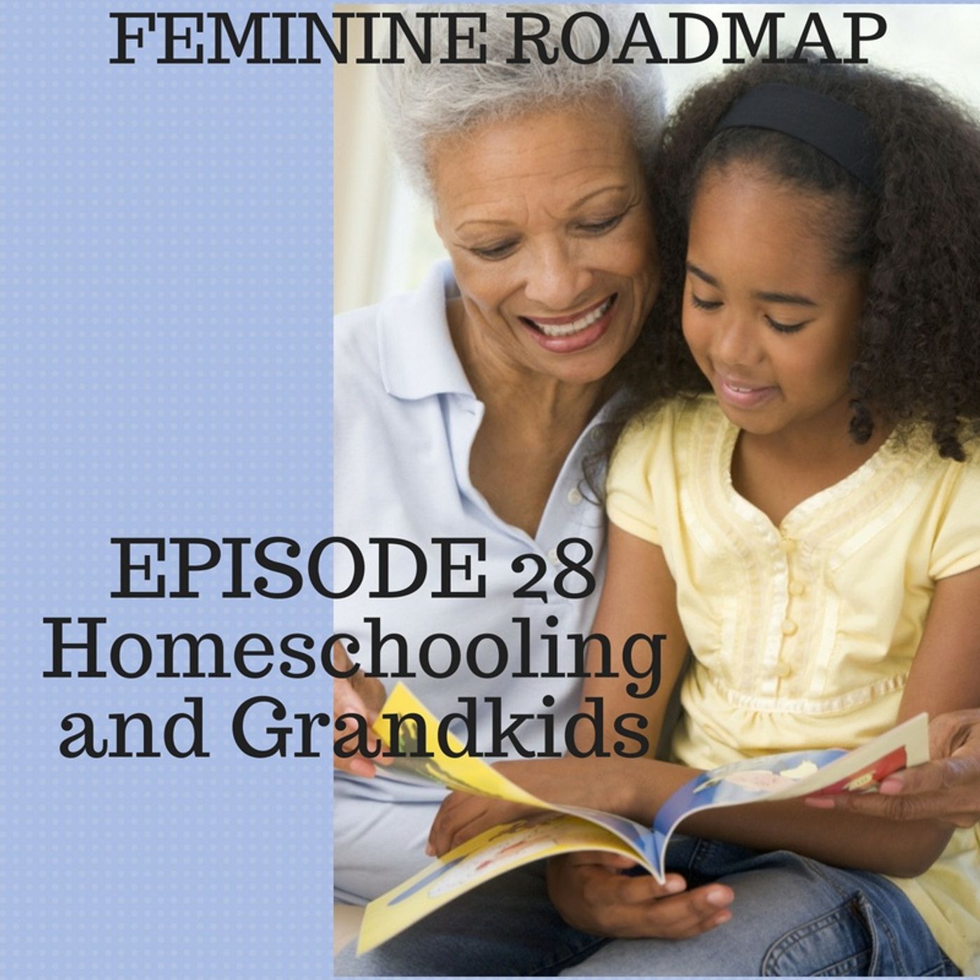 Feminine Roadmap