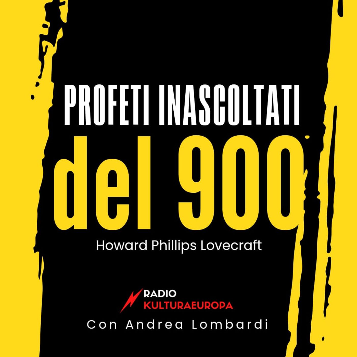 PROFETI INASCOLTATI DEL 900 - Howard Phillips Lovecraft
