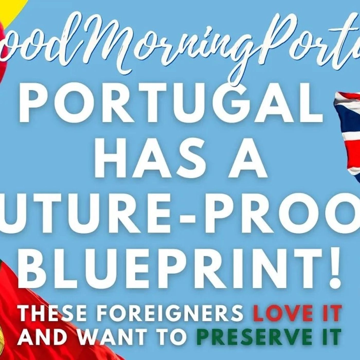Portugal Has A Blueprint To Cope With The Stormy Times Ahead! Let's Cherish & Live It! #portugal