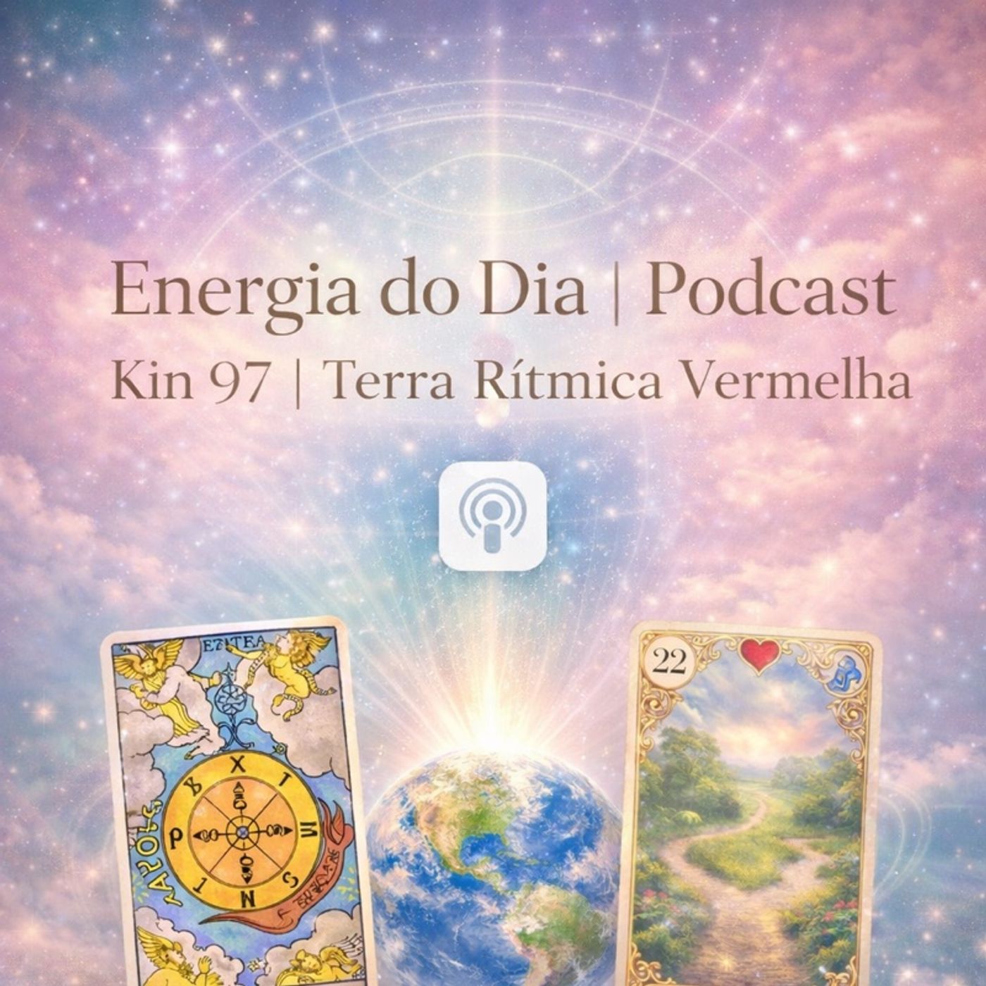 Energia do Dia | Kin 97 – Terra Rítmica Vermelha episode artwork