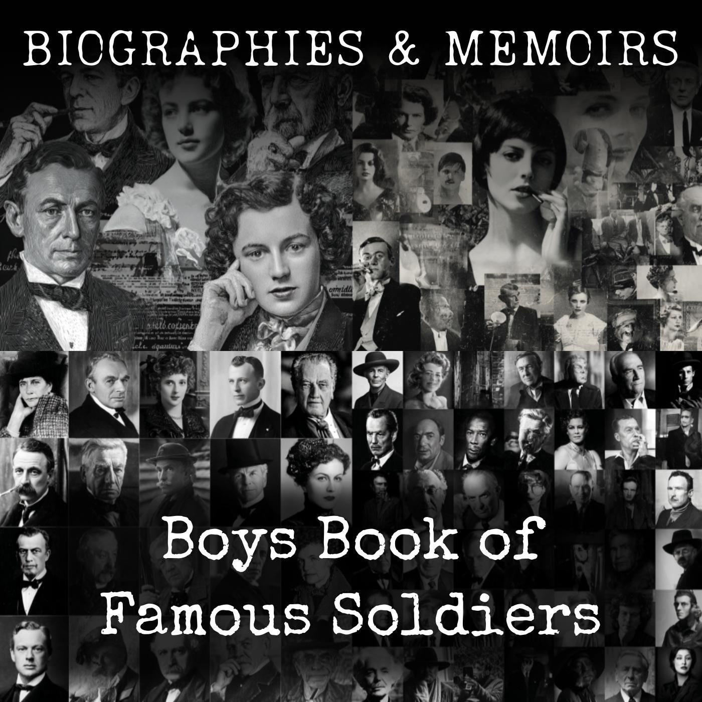 Boys Book of Famous Soldiers podcast artwork