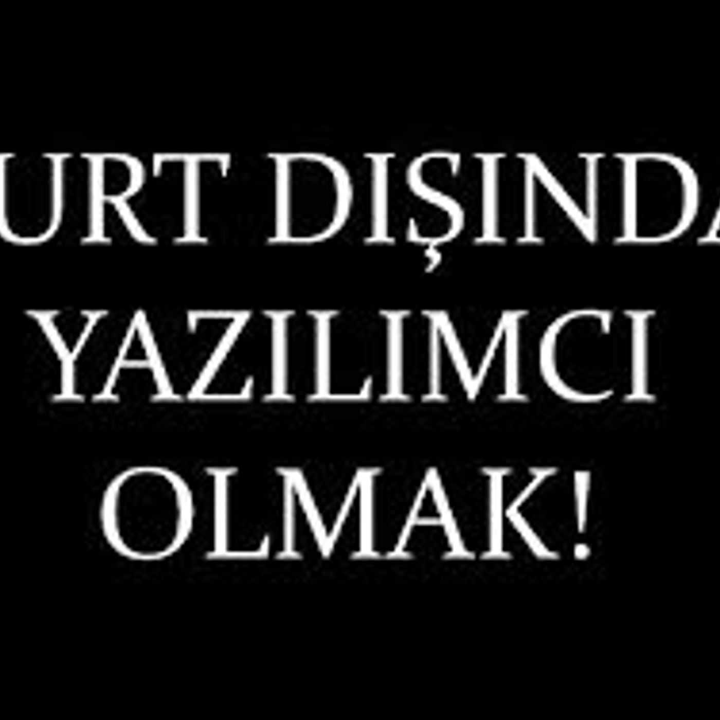 Yazılım İlk Adım