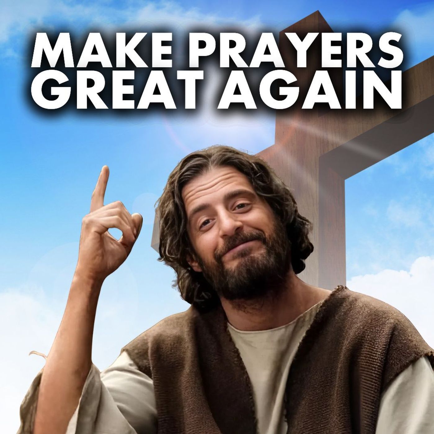 How to Make Prayer Great Again