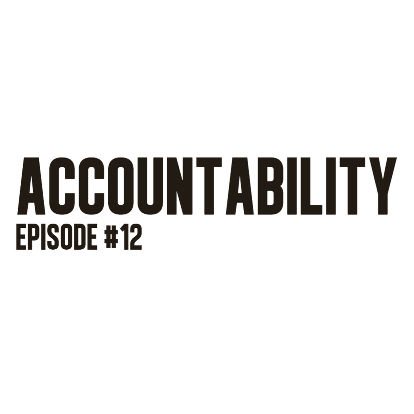 "Accountability" | Bishop F.J. Ellis | Ep. 12