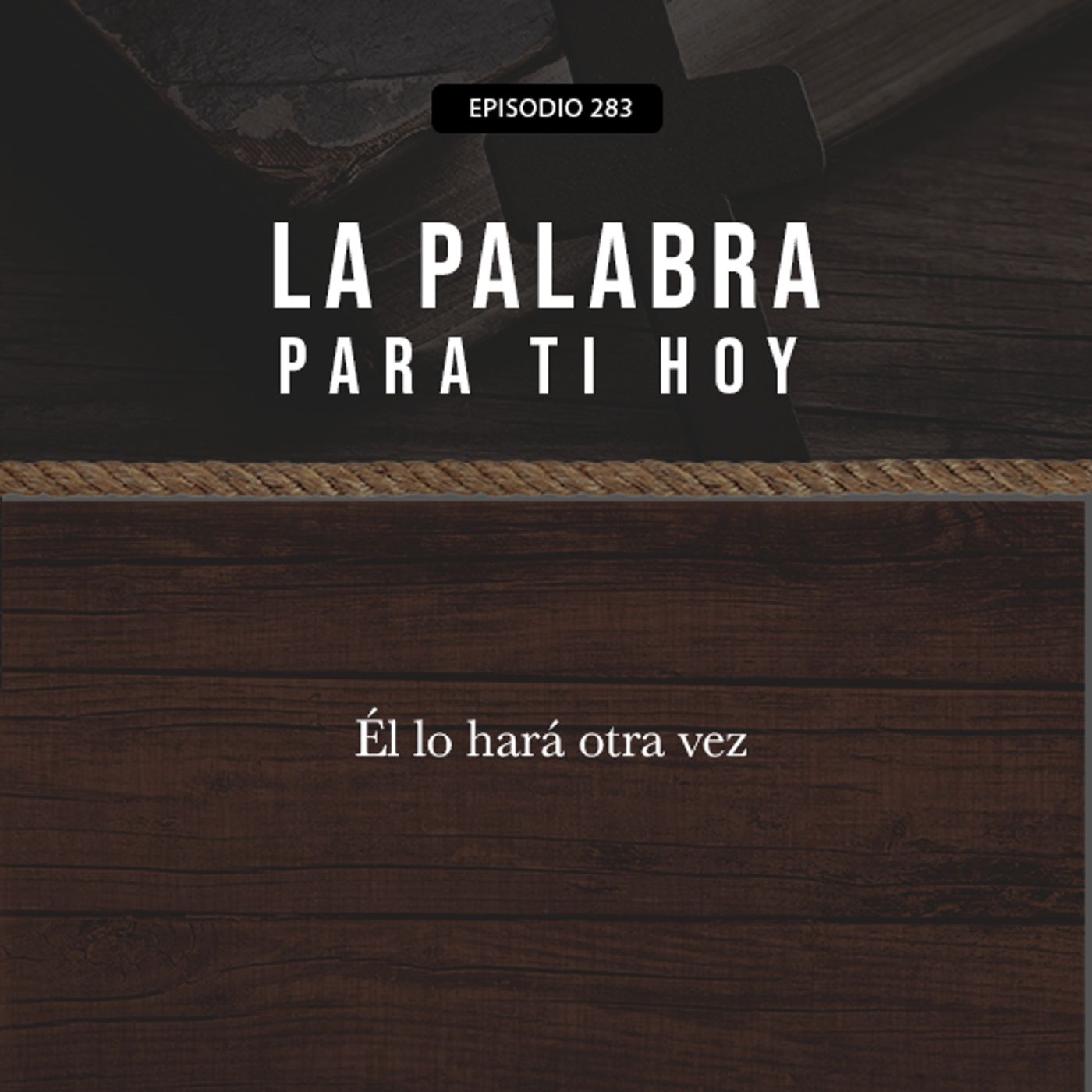 283: Él lo hará otra vez episode artwork
