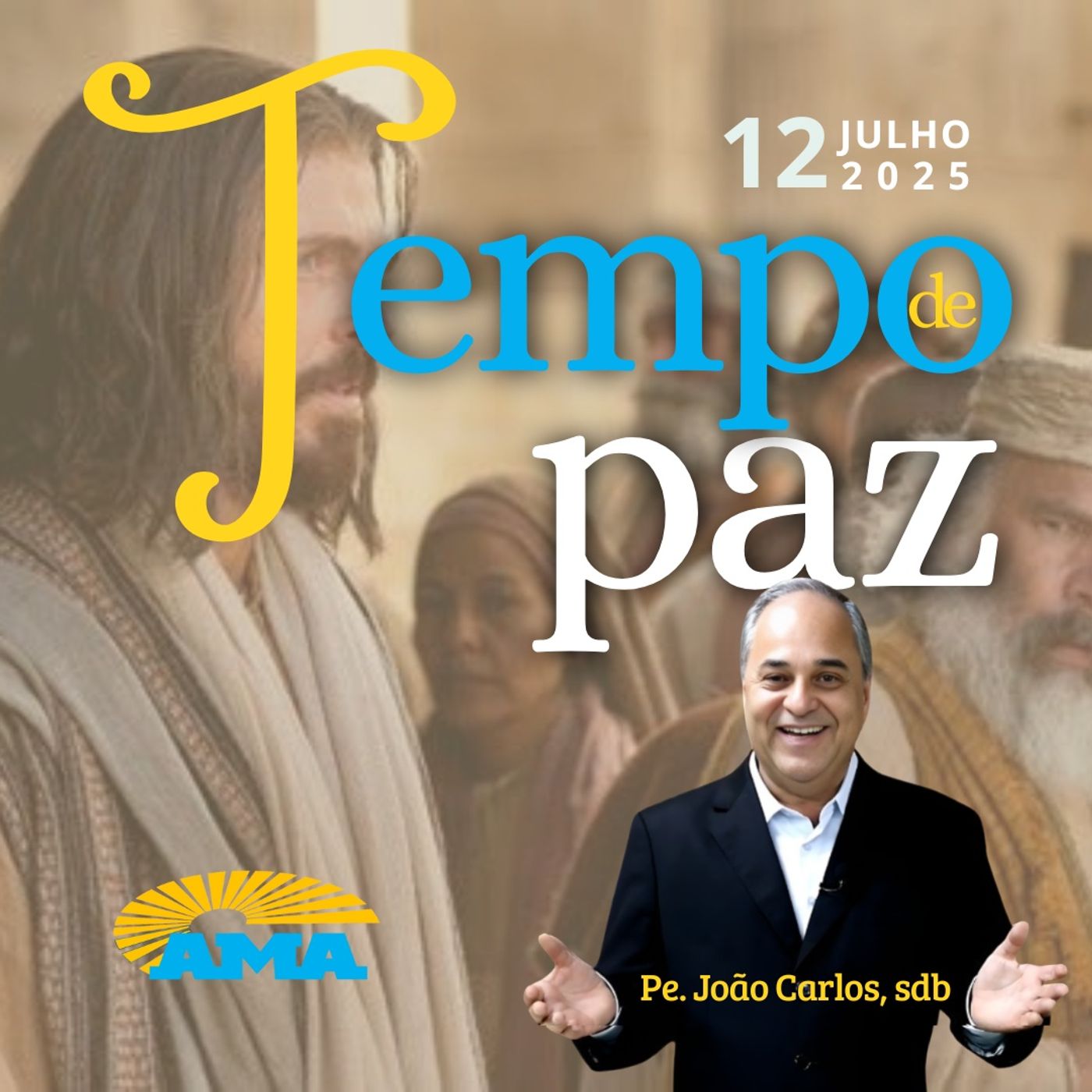PROGRAMA TEMPO DE PAZ - 12 de julho de 2025