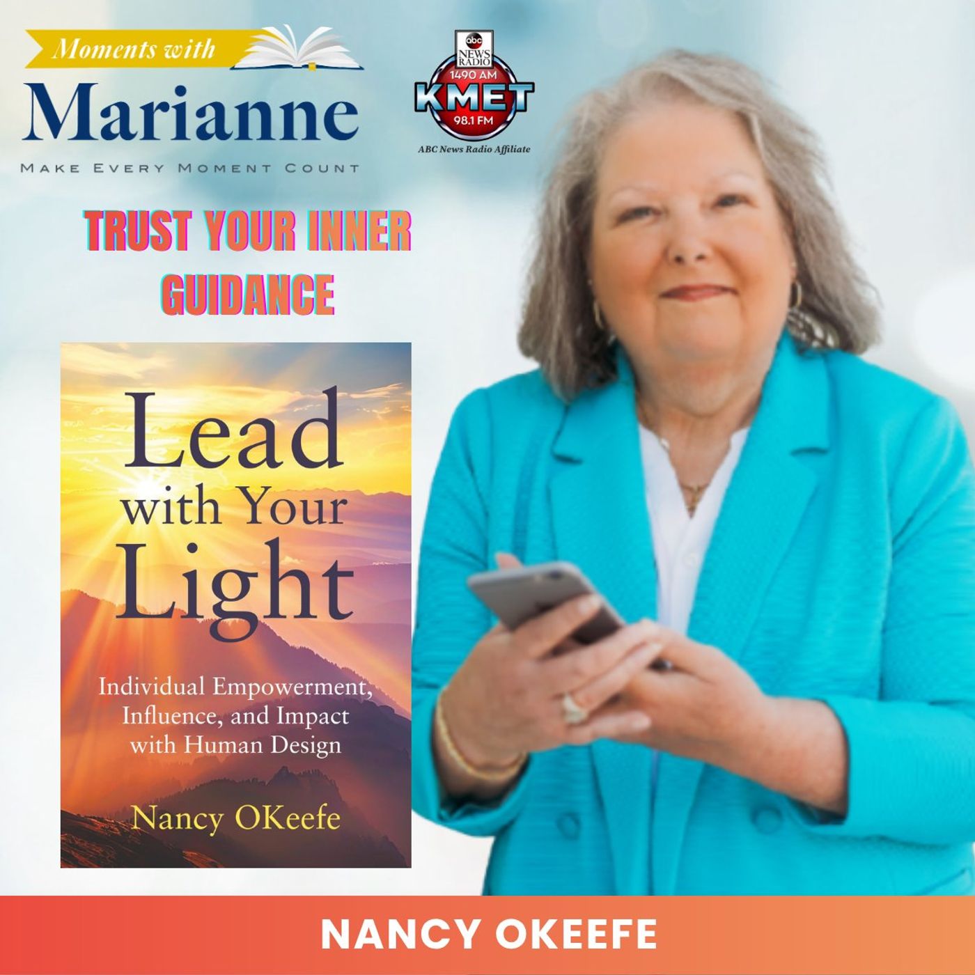 Lead with Your Light with Nancy OKeefe — Moments with Marianne cover