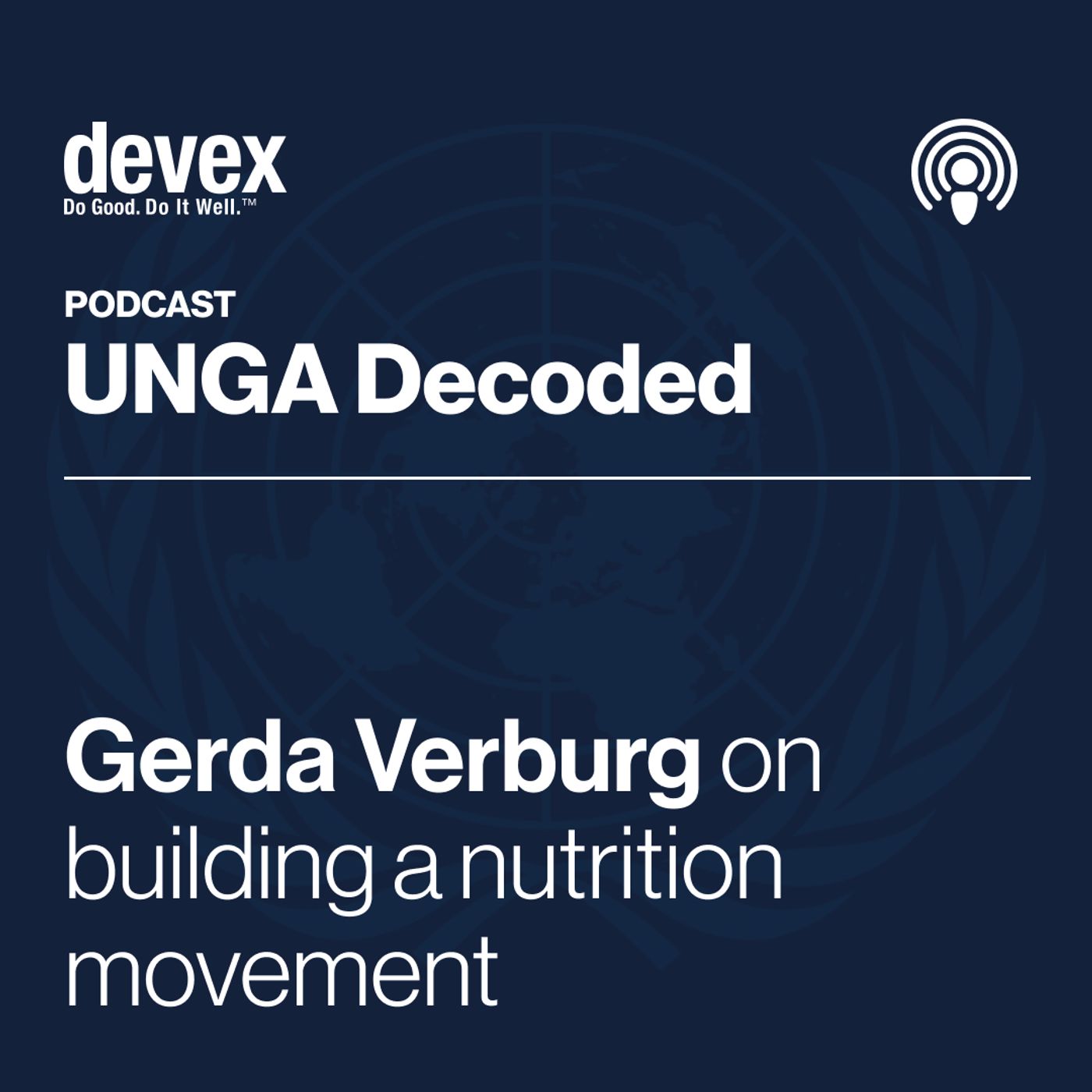 Gerda Verburg on building a nutrition movement — UNGA Decoded cover