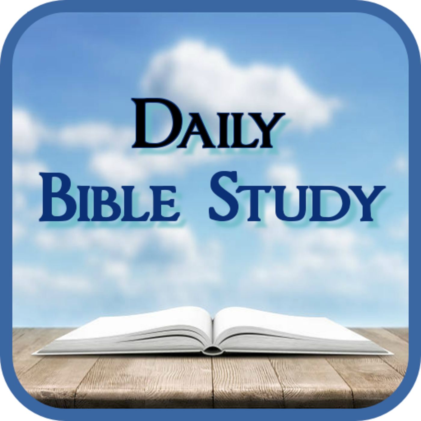 Daily Bible Study Podcasts - with Keith