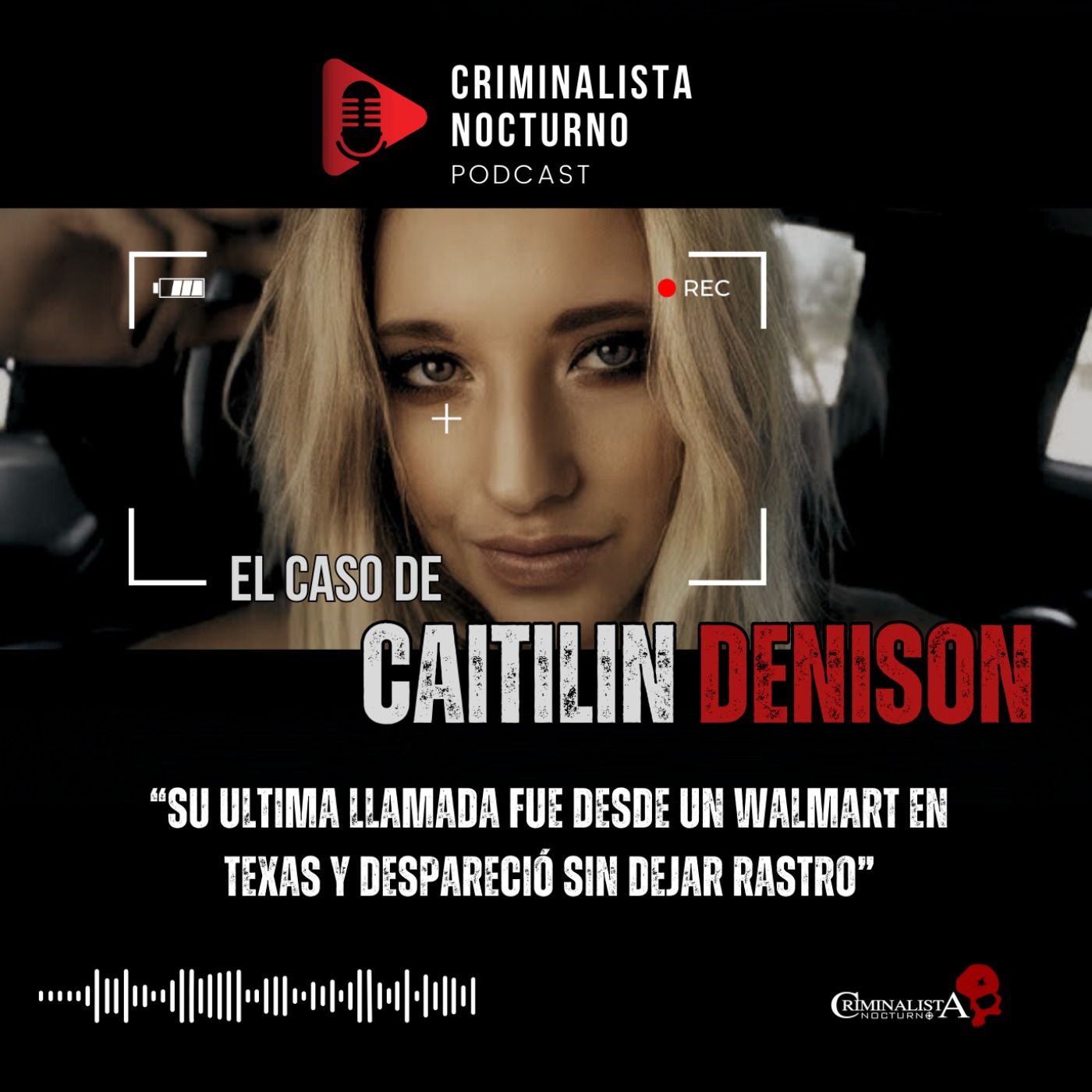 El caso de Caitlin Denison | Criminalista Nocturno
