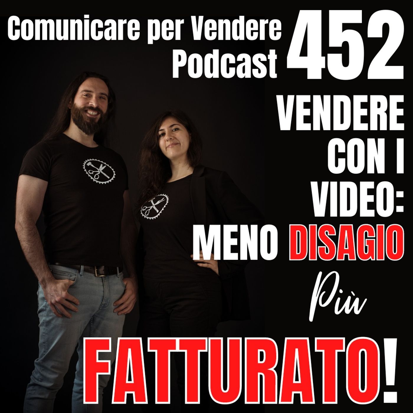 452 - Meno disagio e più fatturato! Vendere con i Video episode artwork