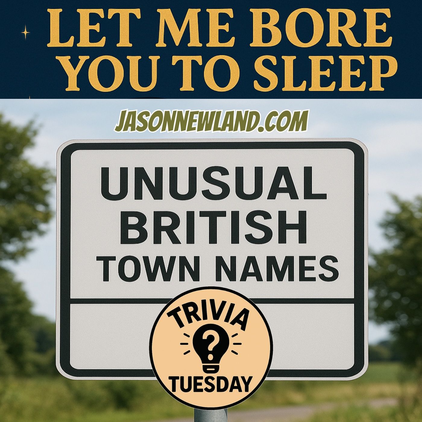 (music) (10 hours) Unusual British Town Names | Trivia Tuesday | LMBYTS #1487 | Jason Newland | 11th November 2025 (music) (10 hours) Unusual British Town Names | Trivia Tuesday | LMBYTS #1487 | Jason Newland | 11th November 2025