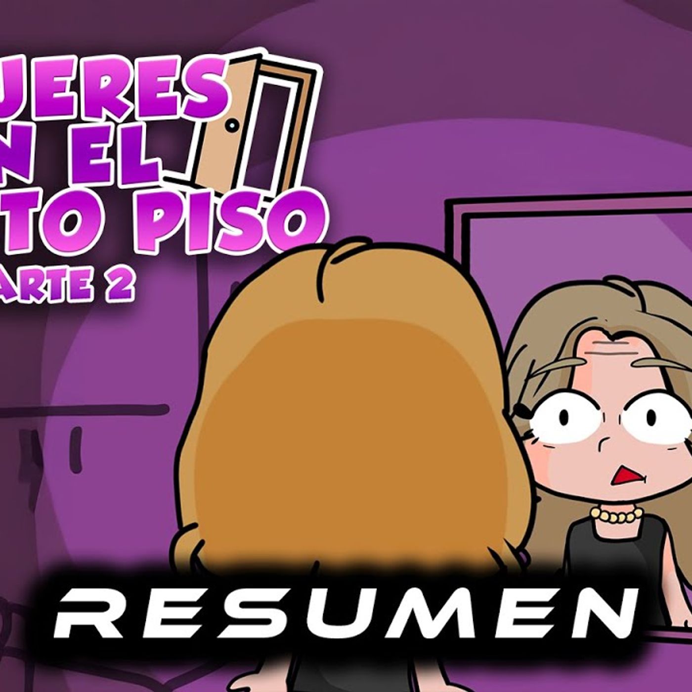 RESUMEN _ Psico y Psico.-  Mujeres en el Cuarto Piso Pt.2 episode artwork