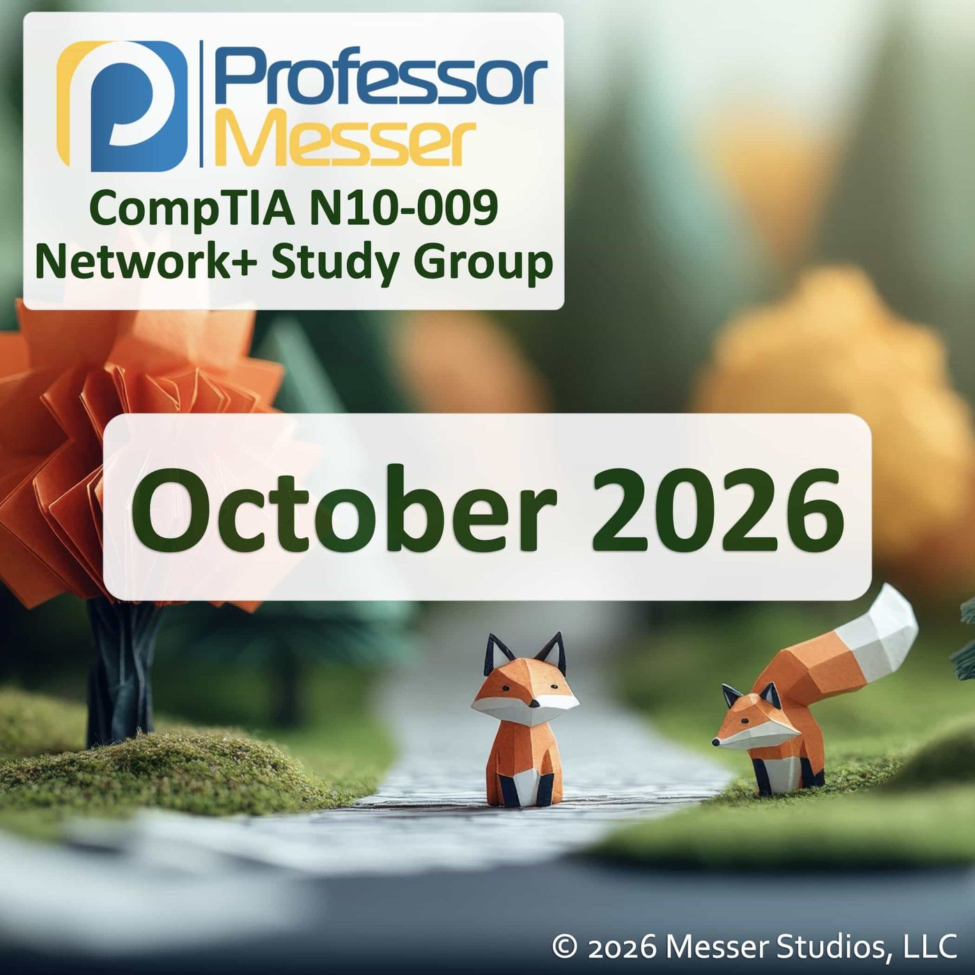 Professor Messer's N10-009 Network+ Study Group After Show - October 2026