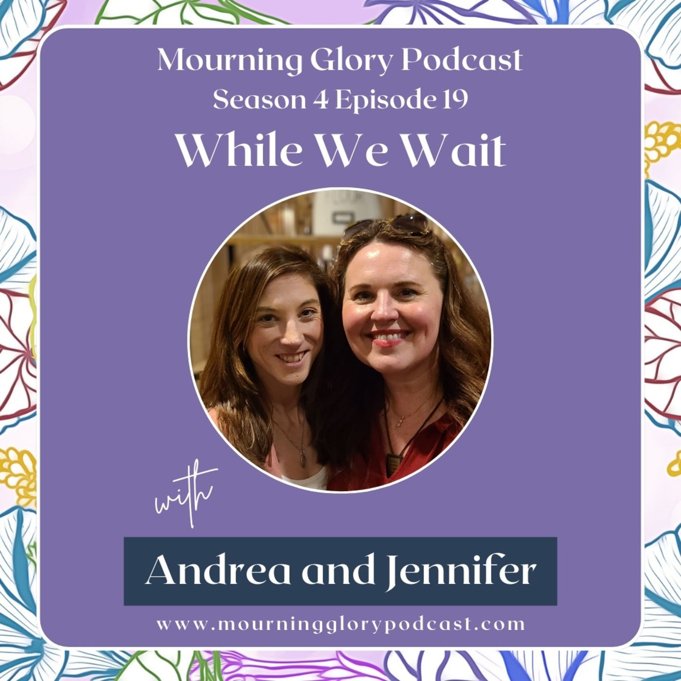 Mourning Glory Grief Podcast