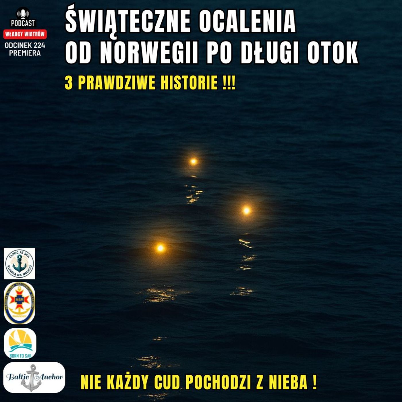 Odcinek 224 - Świąteczne ocalenia, od Norwegii po Długi Otok, 3 prawdziwe historie!
