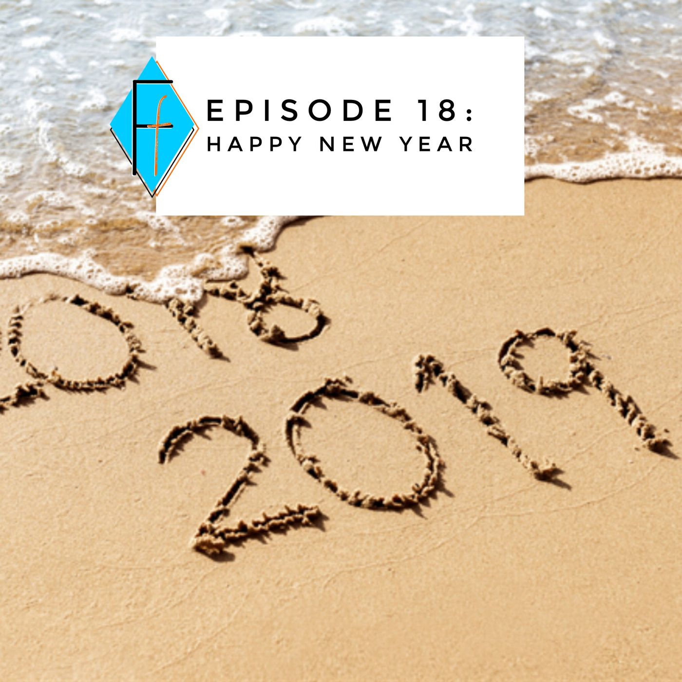 Episode 018: Happy New Year