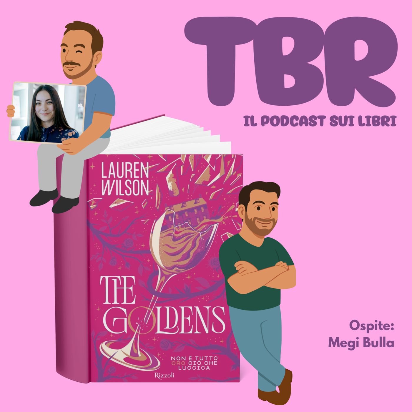 Ep 25 - The goldens di Lauren Wilson con Megi Bulla