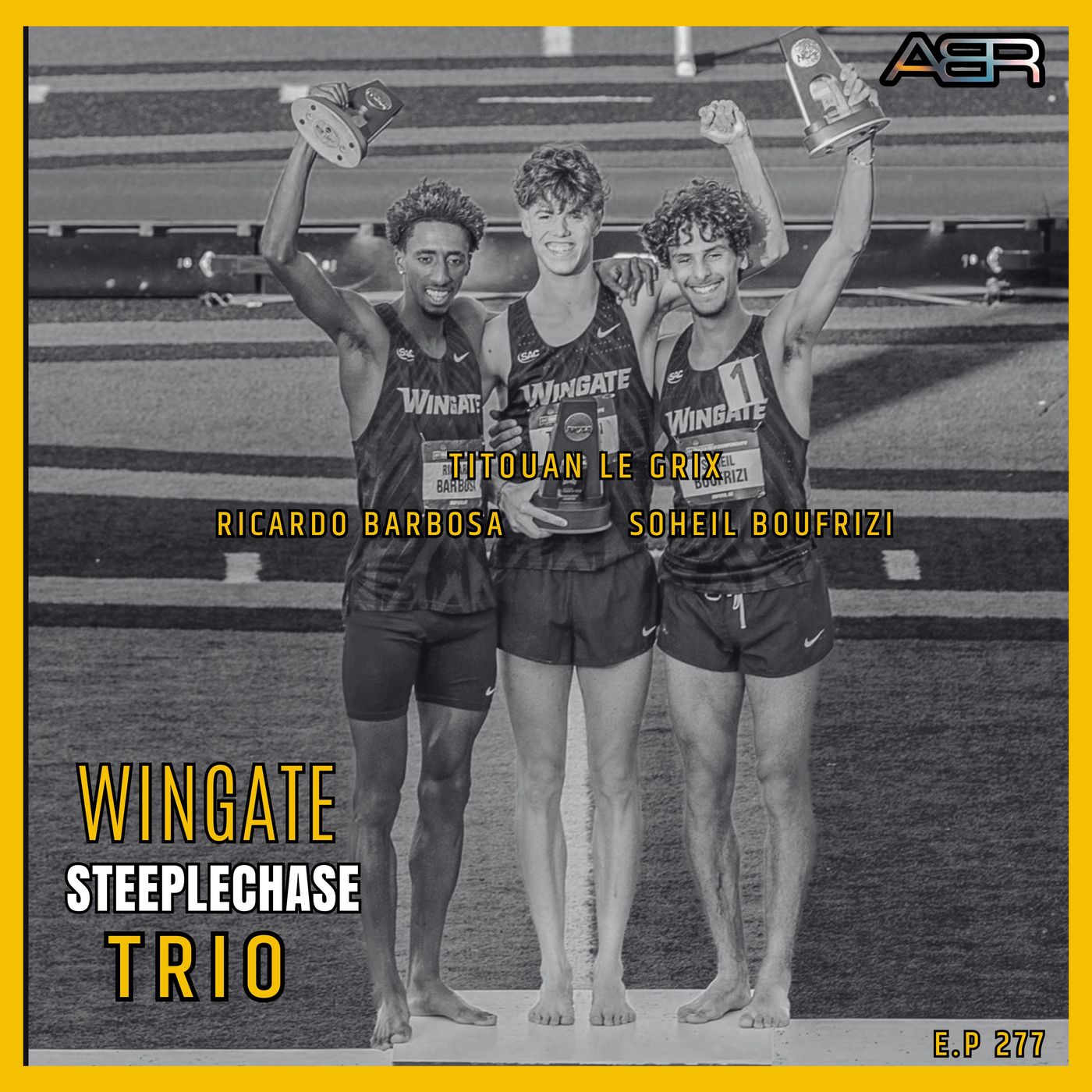Airey Bros Radio / Titouan Le Grix, Ricardo Barbosa, Soheil Boufrizi / Wingate U. Steeple Crew / Ep 277