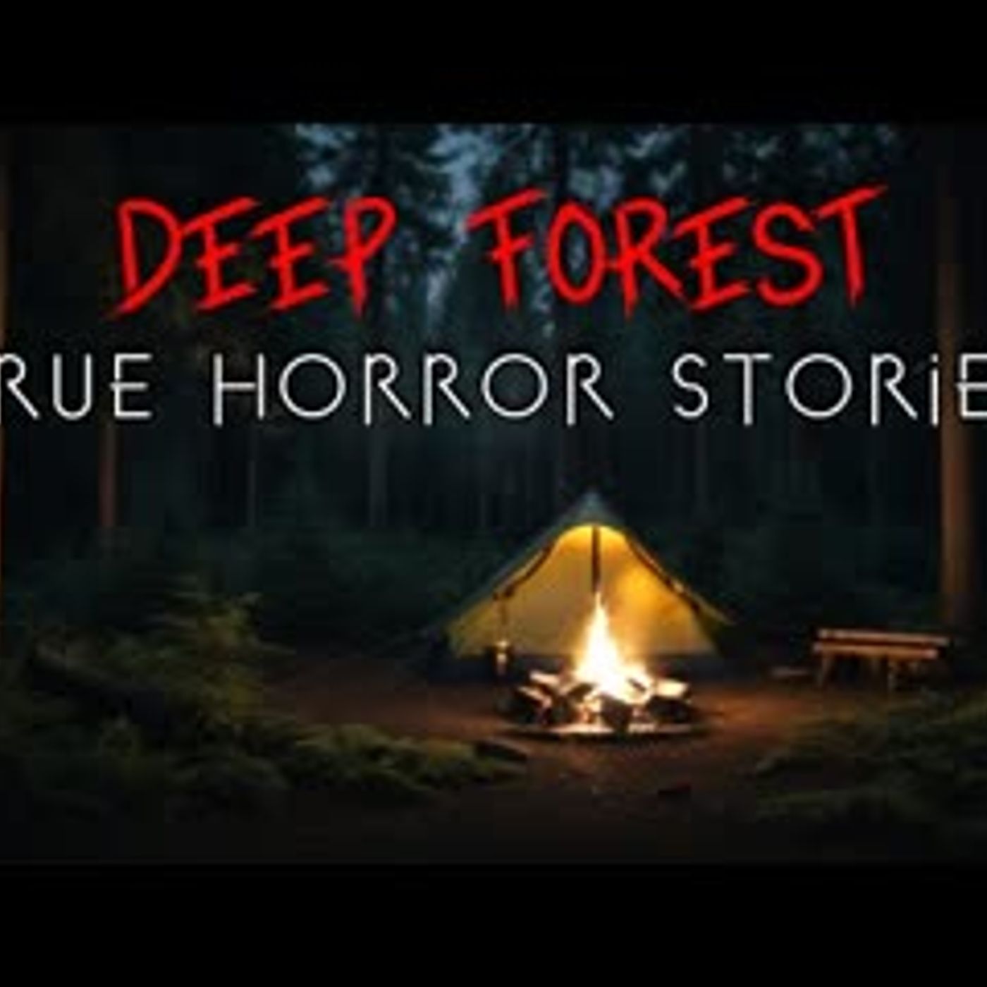 3 Terrifying Deep Forest & Camping Horror Stories   Alone at Night episode artwork