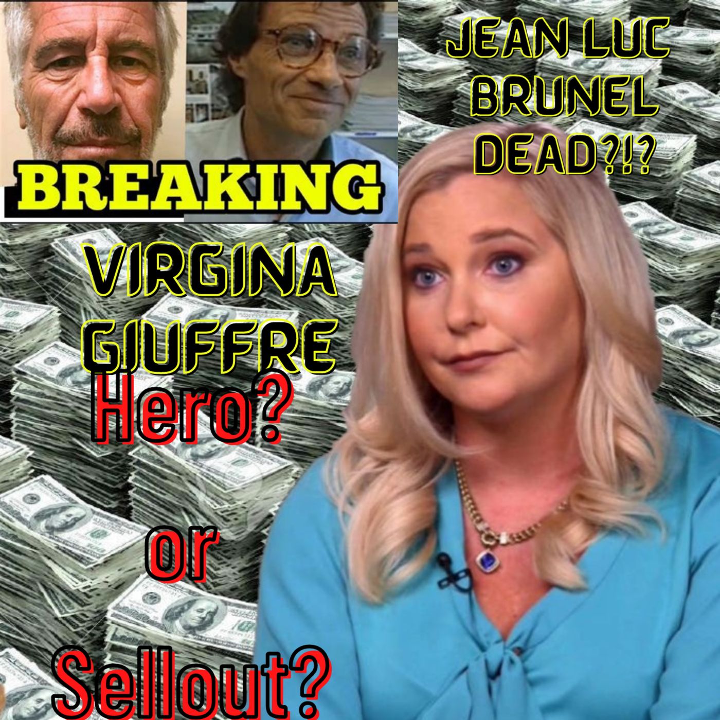 #78 Jean Luc Brunel Dead?! + Virginia Roberts Settlement: Hero? or Sellout? + Cory Hughes Joins! #PrinceAndrew #jeanlucbrunel