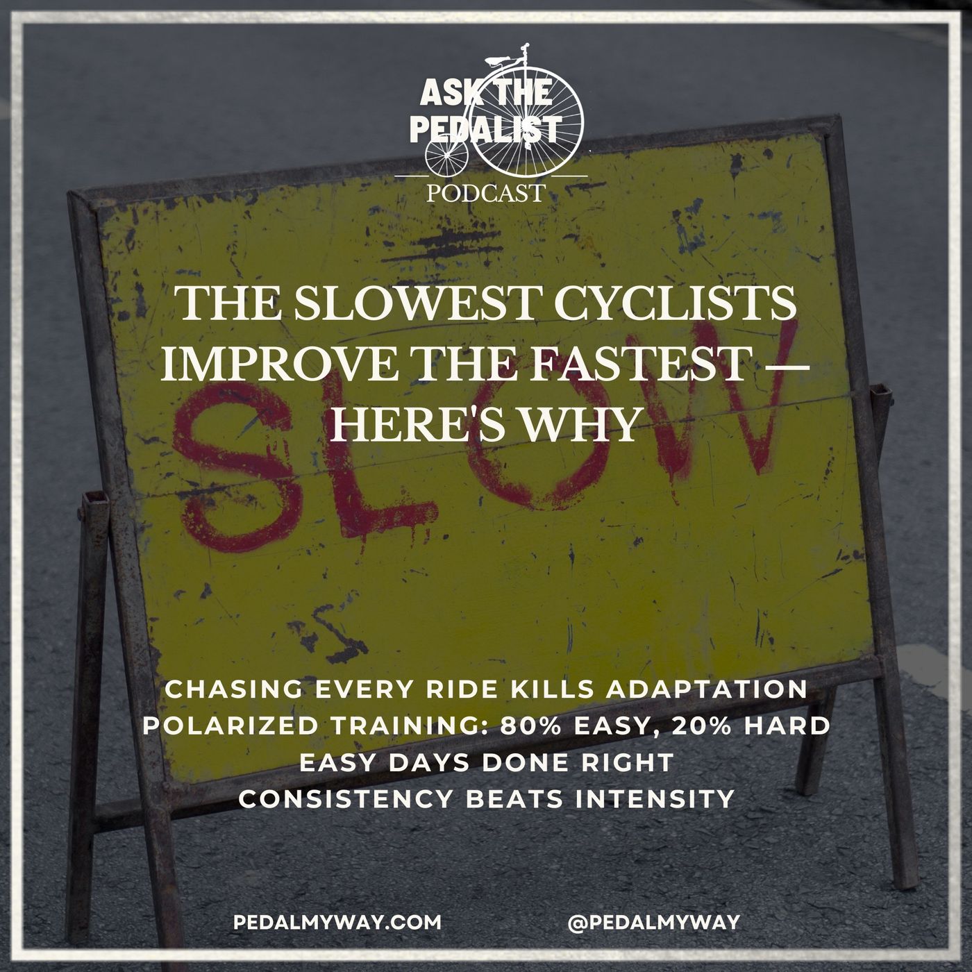 21 - The Slowest Cyclists Improve the Fastest — Here's Why episode artwork