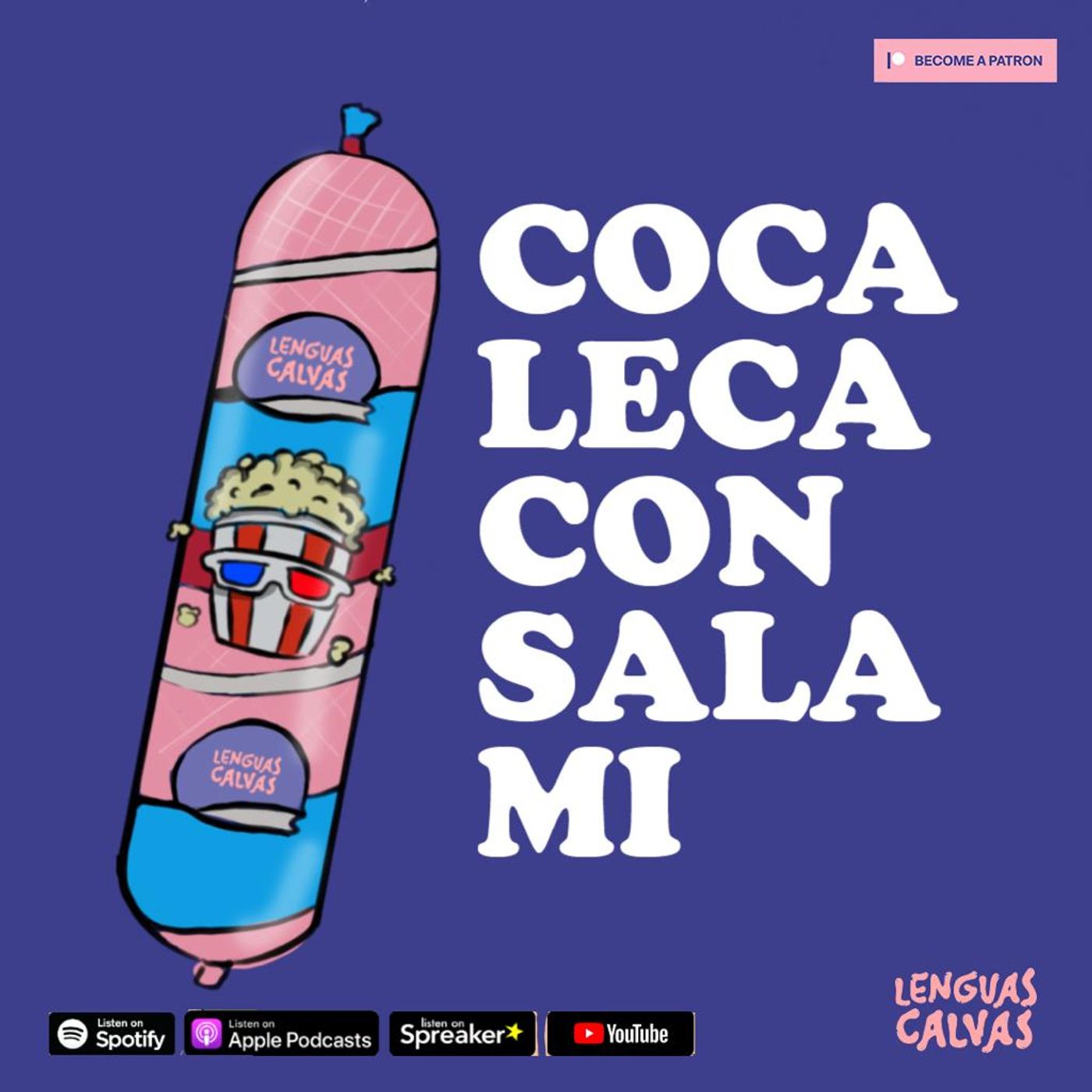 #152 Cocaleca y Salami