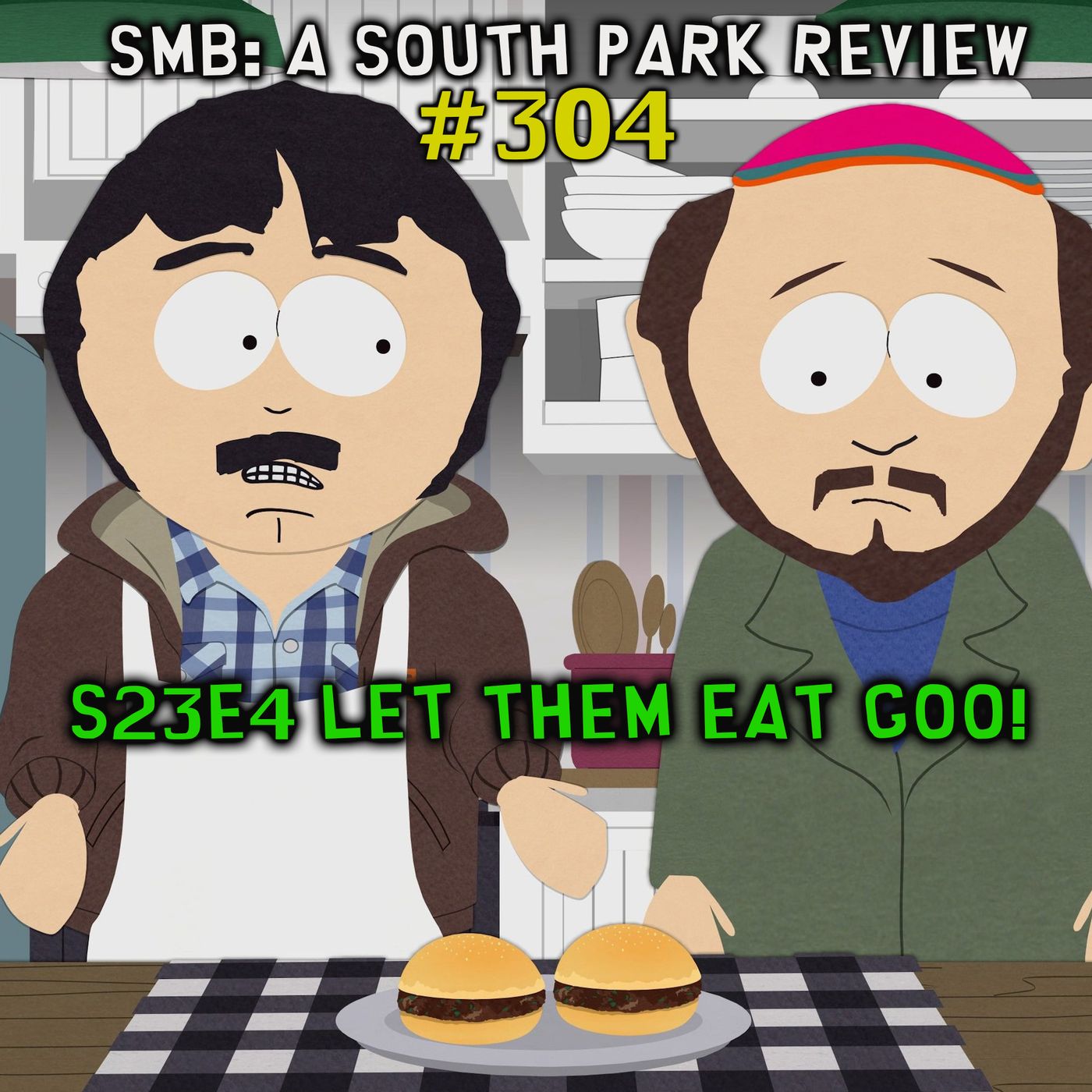 SMB#304 - S23E4 Let Them Eat Goo - "I Hate Marijuana!" SMB#304 - S23E4 Let Them Eat Goo - "I Hate Marijuana!"