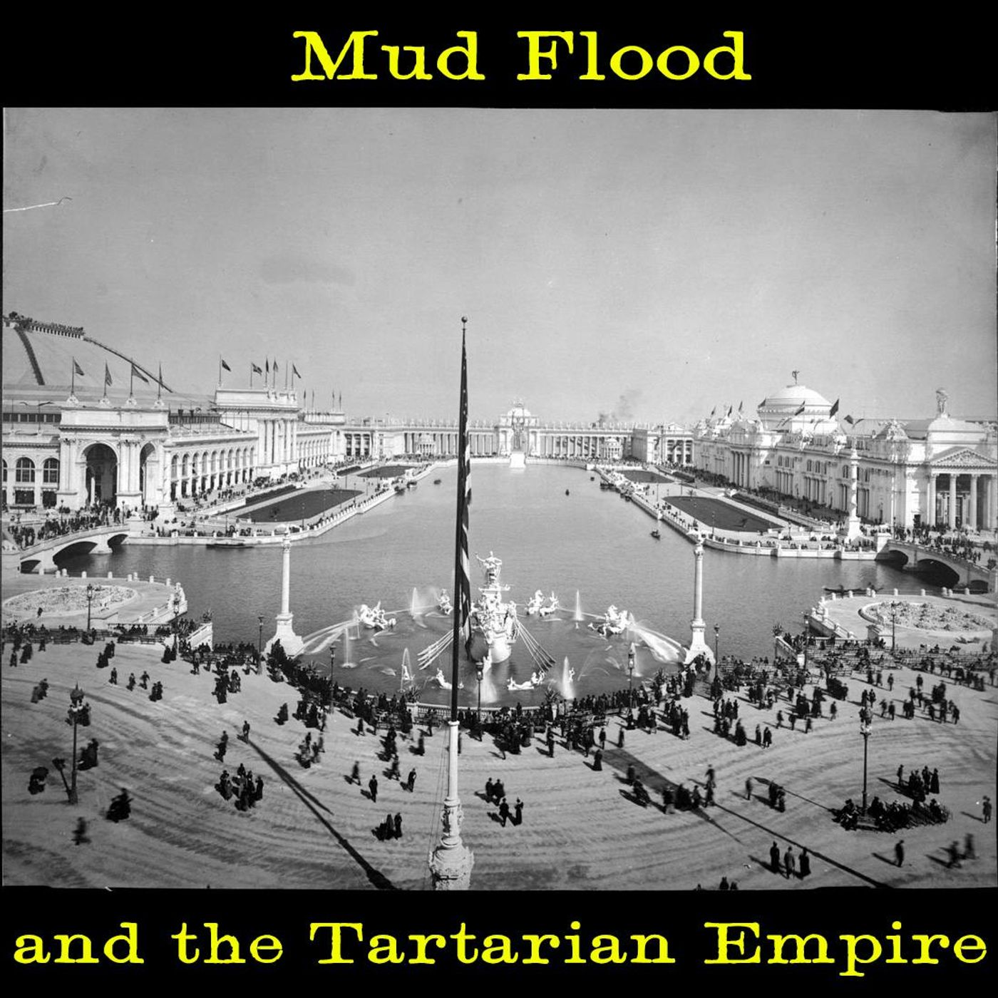 283 - Mud Flood and the Tartarian Empire