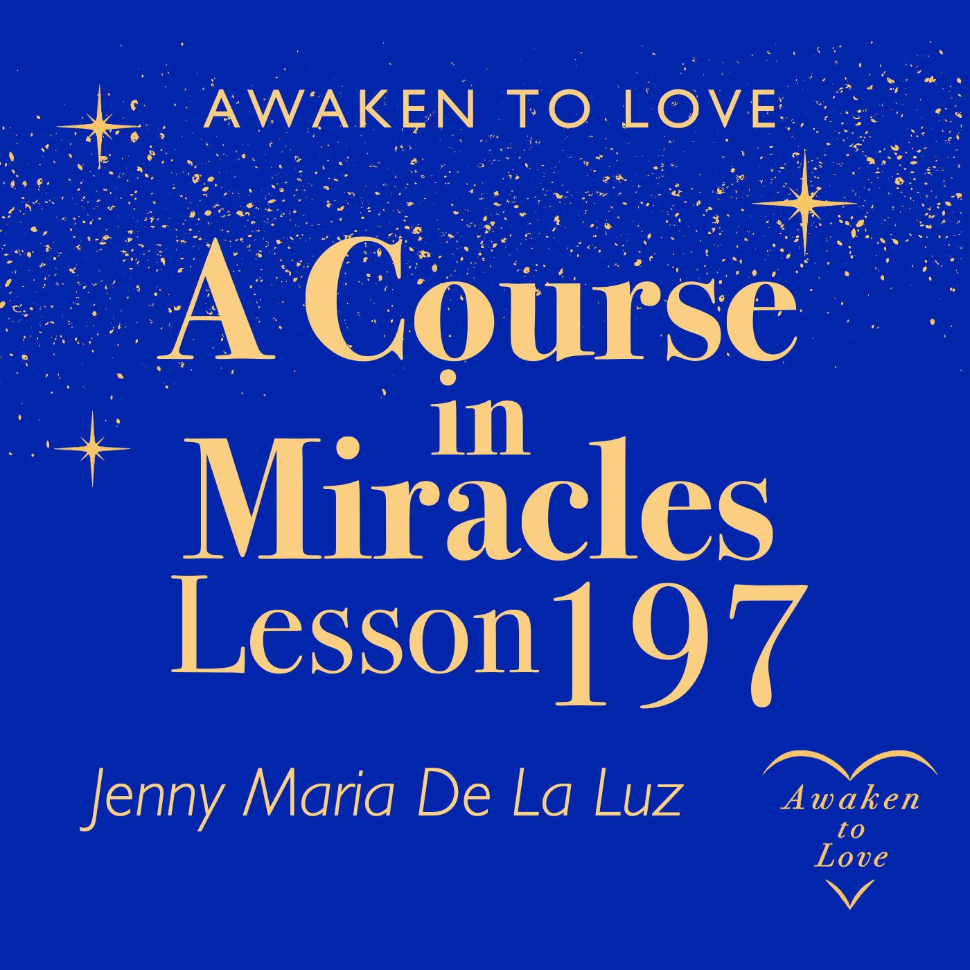 ACIM Lesson 197, It can be but my gratitude I earn, A Course in Miracles episode artwork