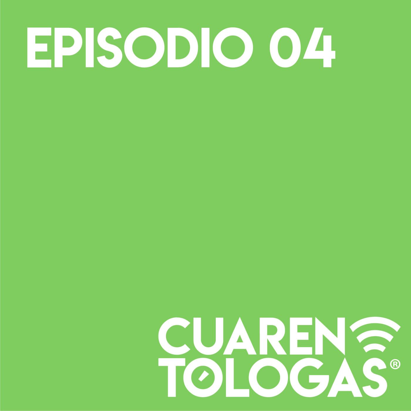 Cuarentólogas