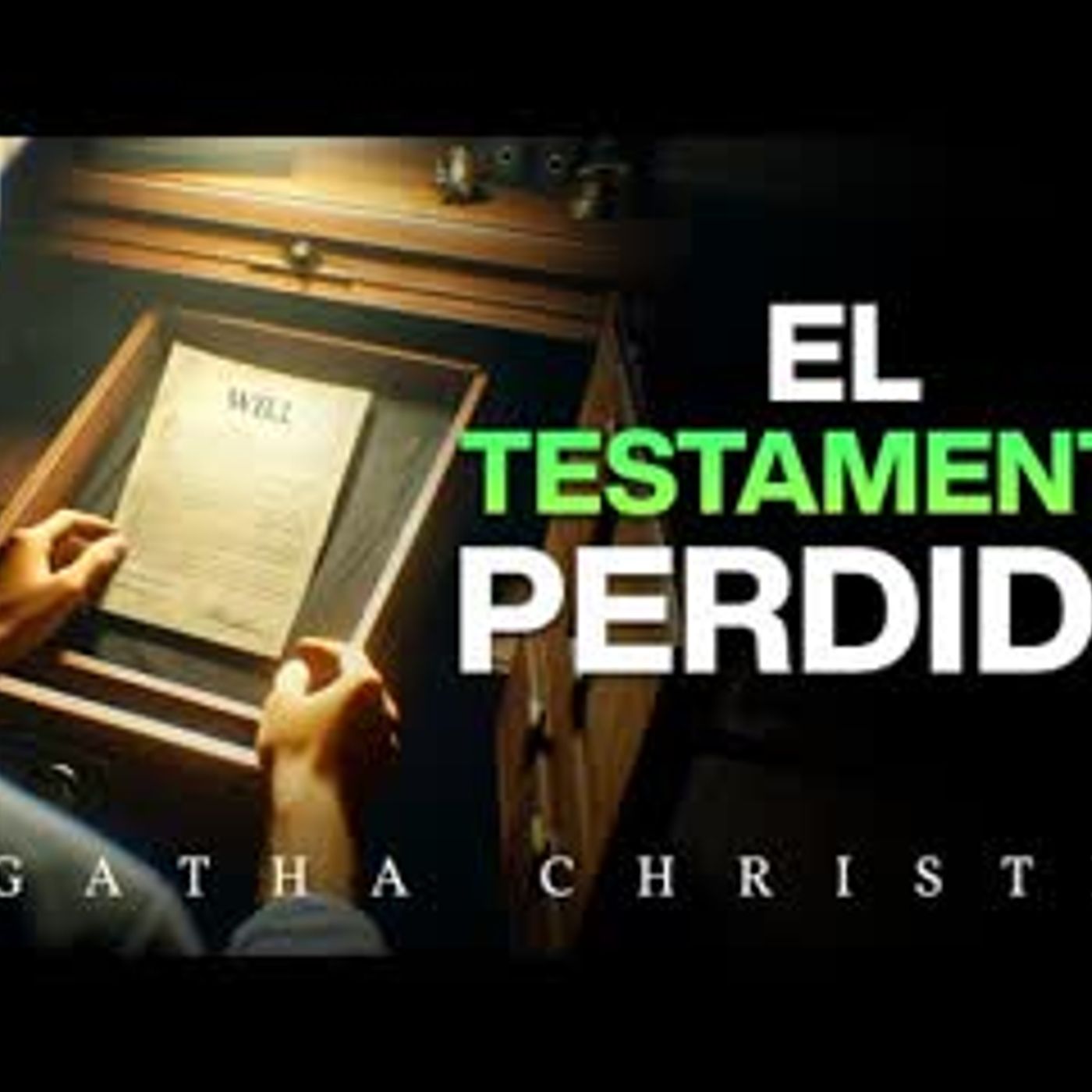 El todo o nada en juego   El testamento perdido   Agatha Christie   Audiolibro completo