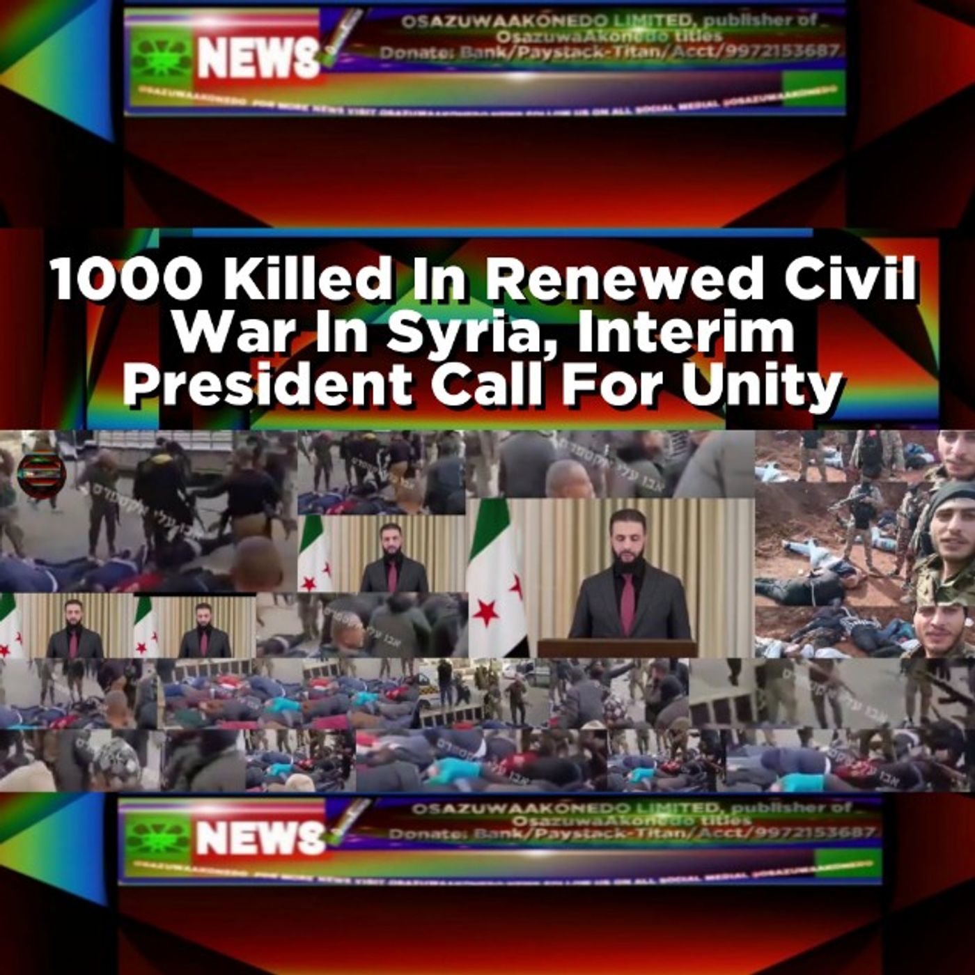 1000 Killed In Renewed Civil War In Syria, Interim President Call For Unity episode artwork