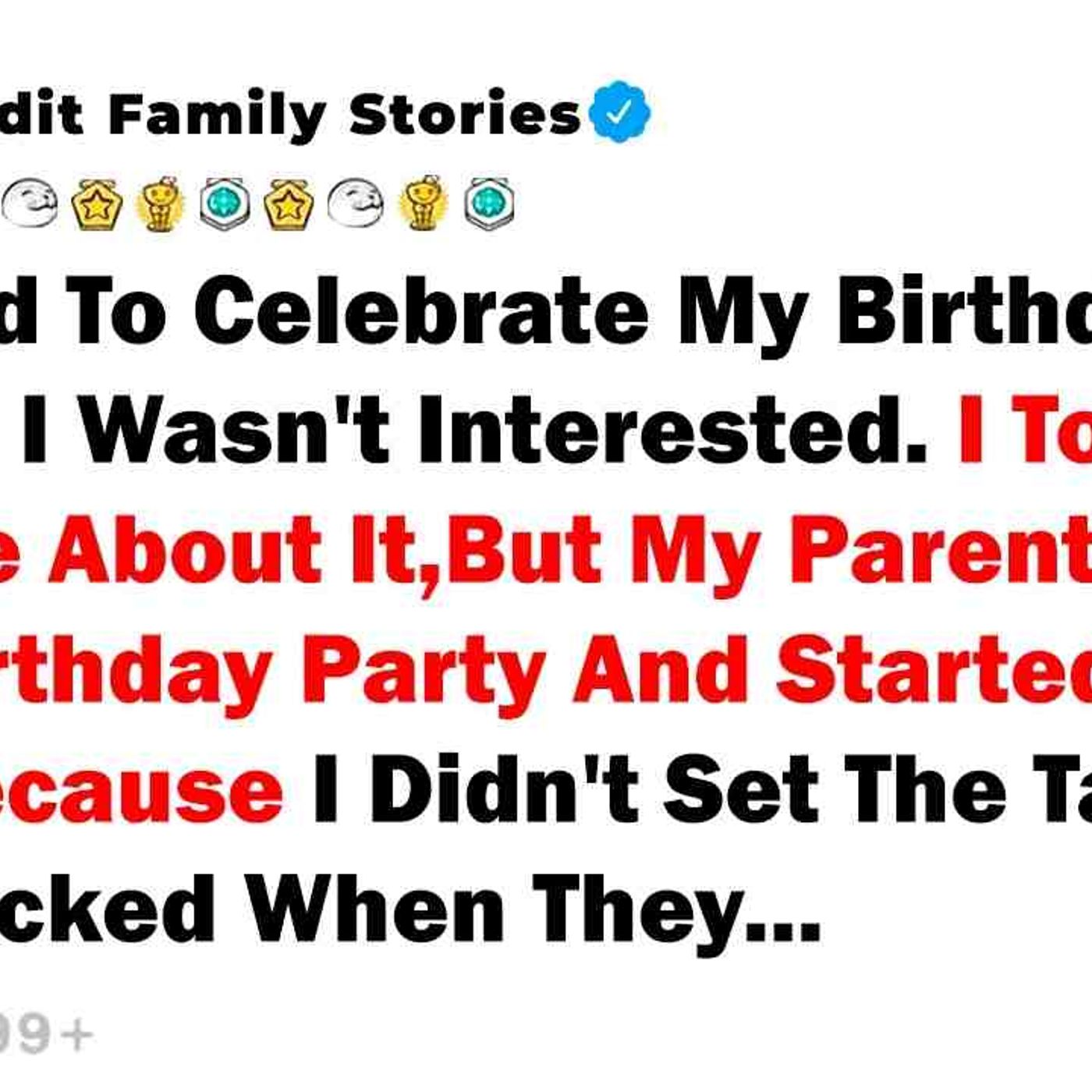 I Refused To Celebrate My Birthday Because I... - Best Reddit Stories episode artwork
