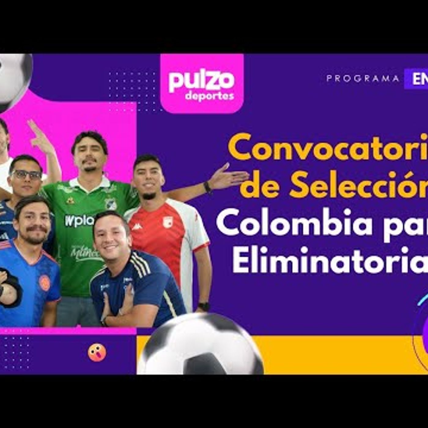 Convocatoria de Selección Colombia para Eliminatorias Marino y Campaz, las sorpresas  Pulzo