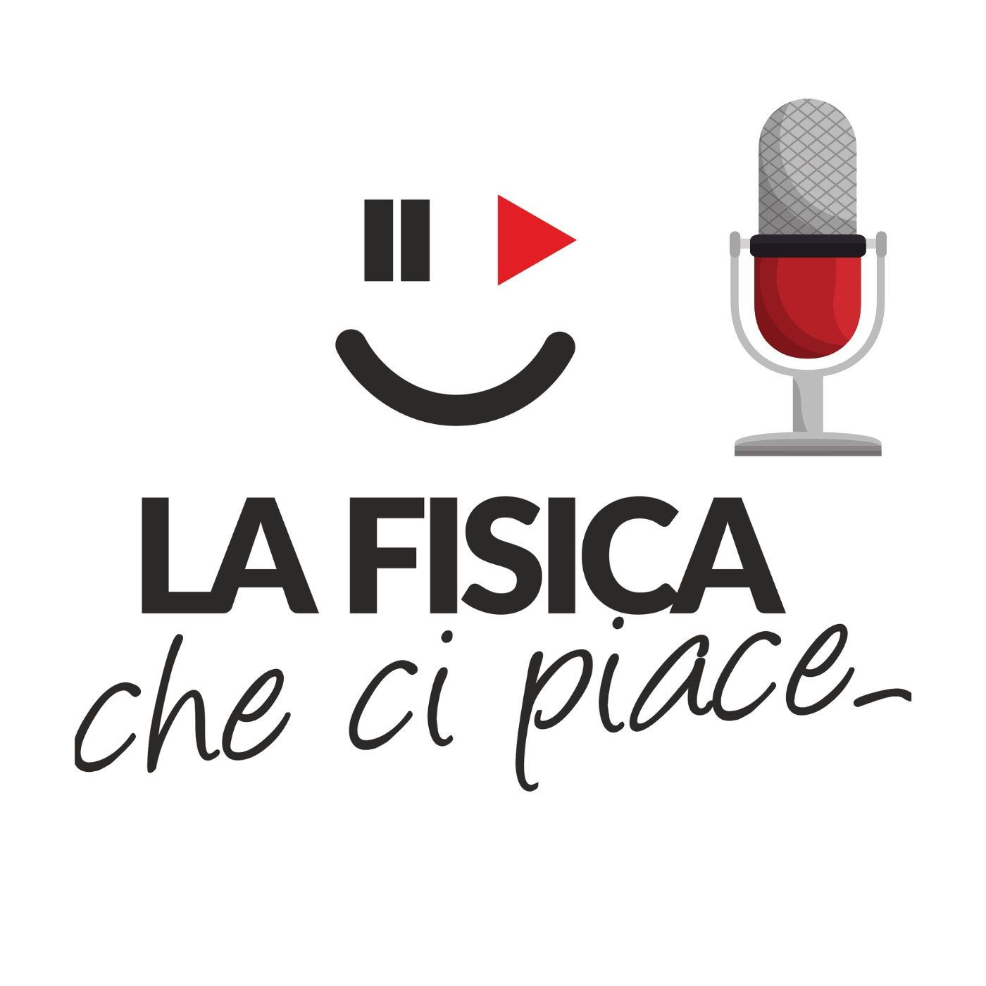 la Fisica Che Ci Piace - PodCast Show! 🗣