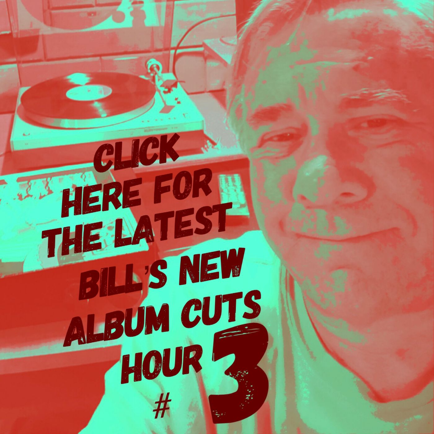 Bill's New Album Cuts Hour # 3 episode artwork