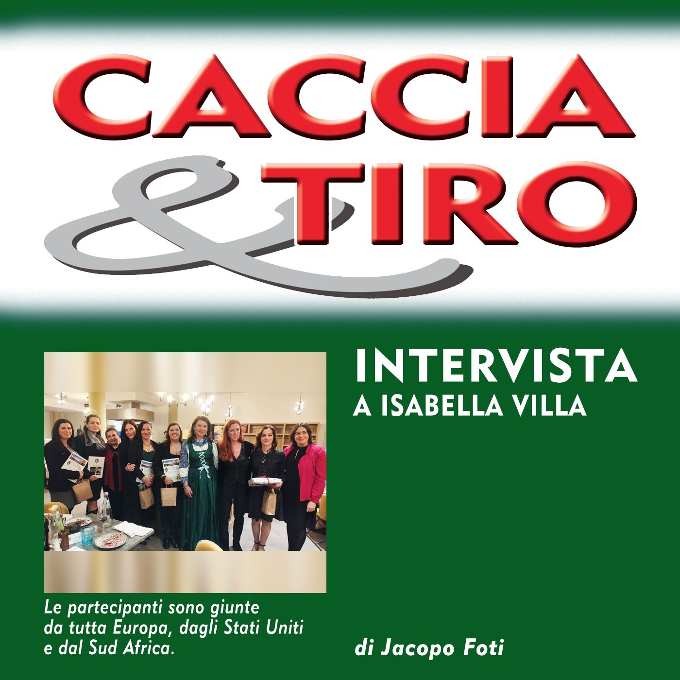 CACCIA. L\'INTERVISTA