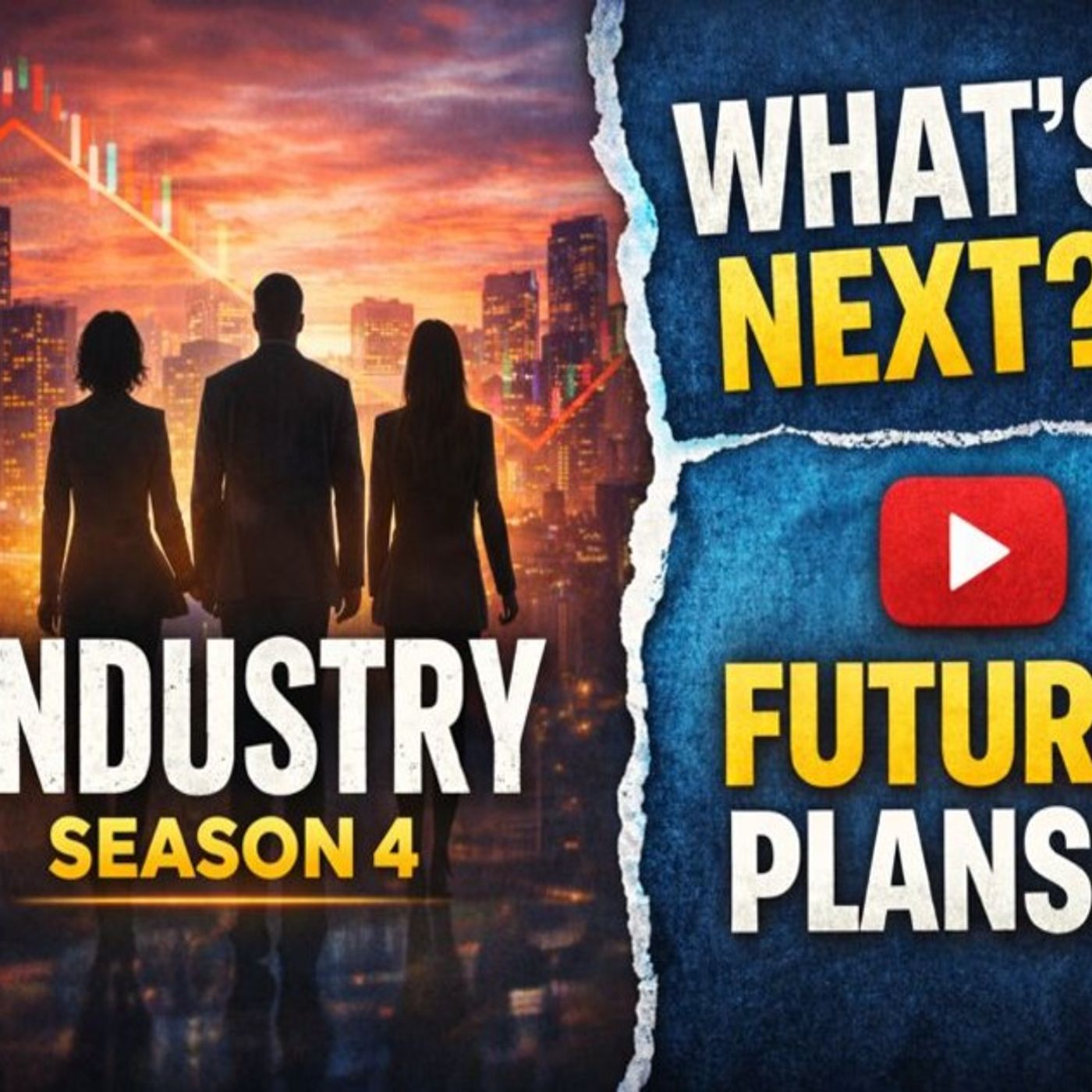Industry Season 4: Ambition, Power, and the Cost of Success episode artwork